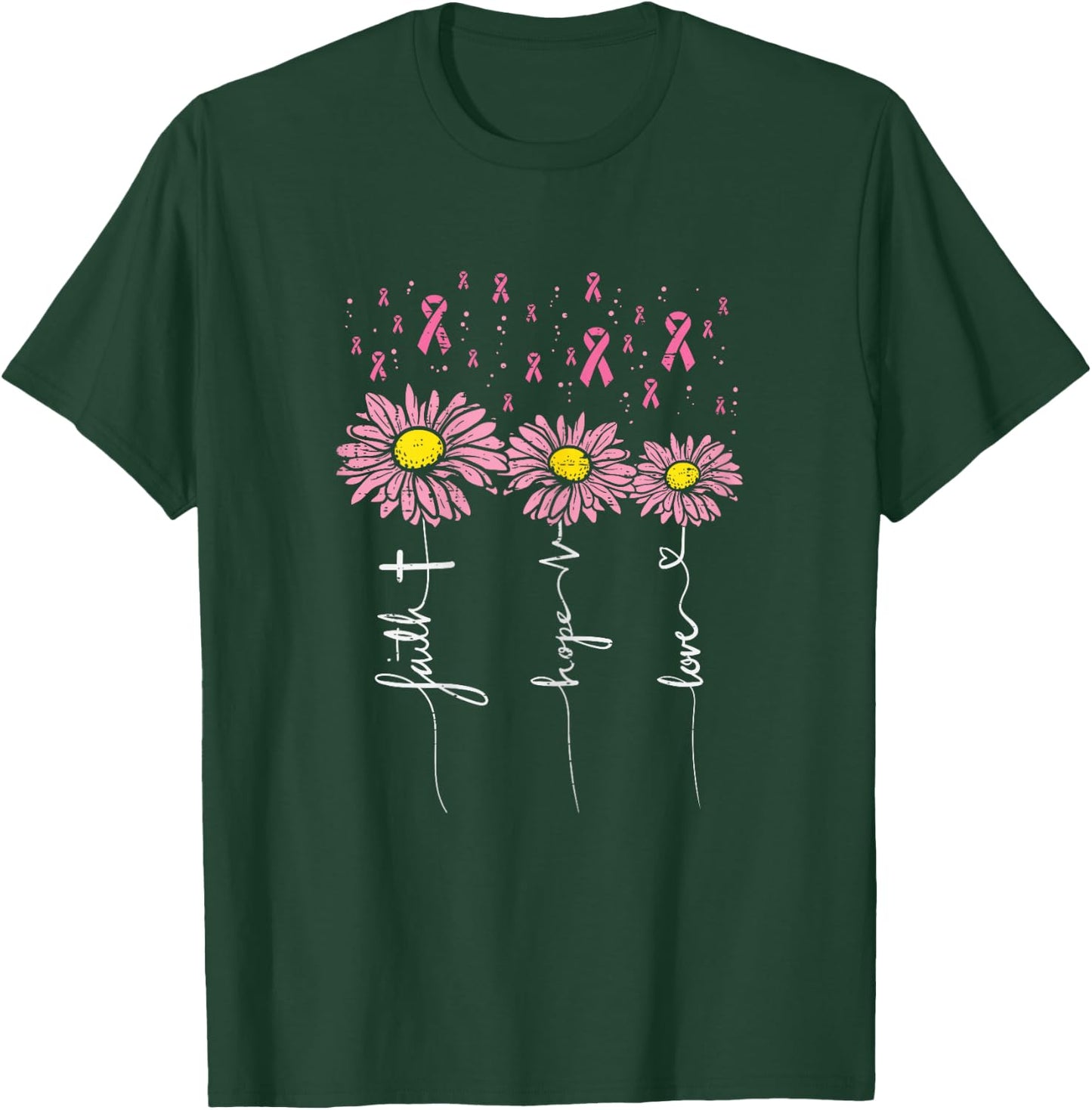 Faith Hope Love Flowers Breast Cancer Awareness Support Gift T-Shirt - T-Shirt | Forest