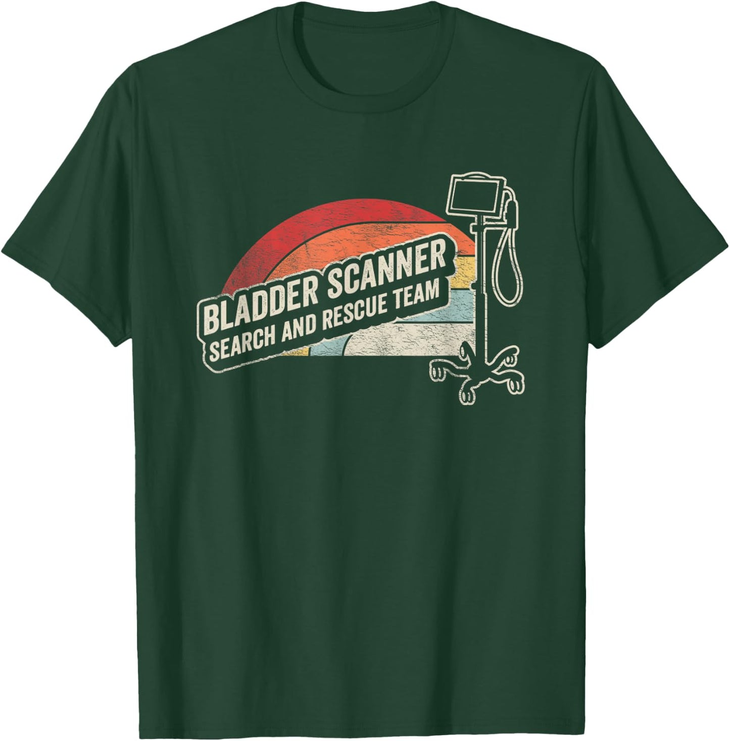 Retro Vintage Funny Nurse Shirt Bladder Scanner Search Team T-Shirt - T-Shirt | Forest