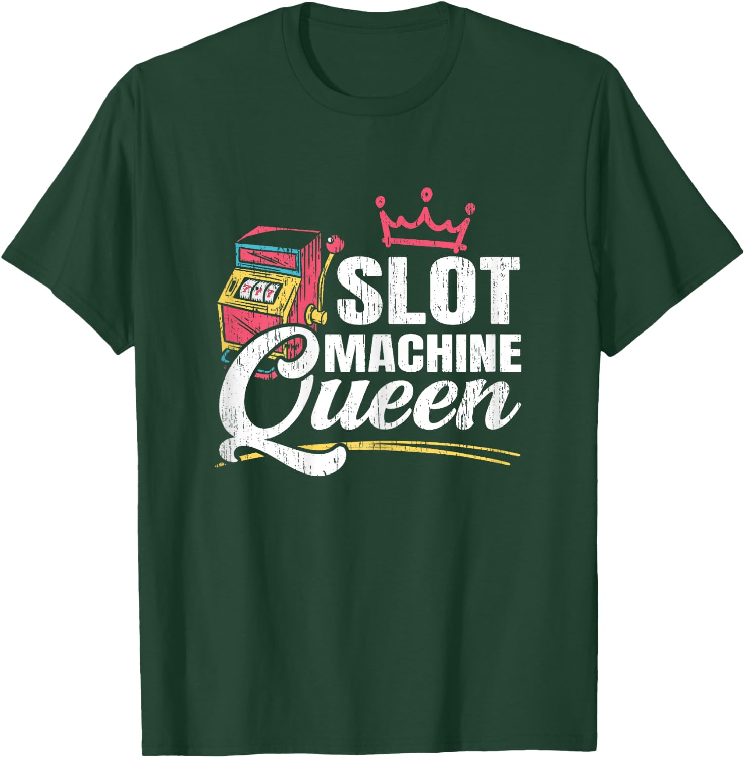 Slot Machine Queen Casino Gambling Roulette Games Gambler T-Shirt - T-Shirt | Forest