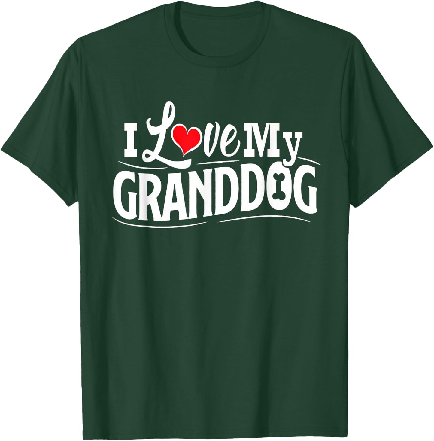Granddog I Love My Granddog Granddog Shirt Men Grandog Gifts T-Shirt - T-Shirt | Forest