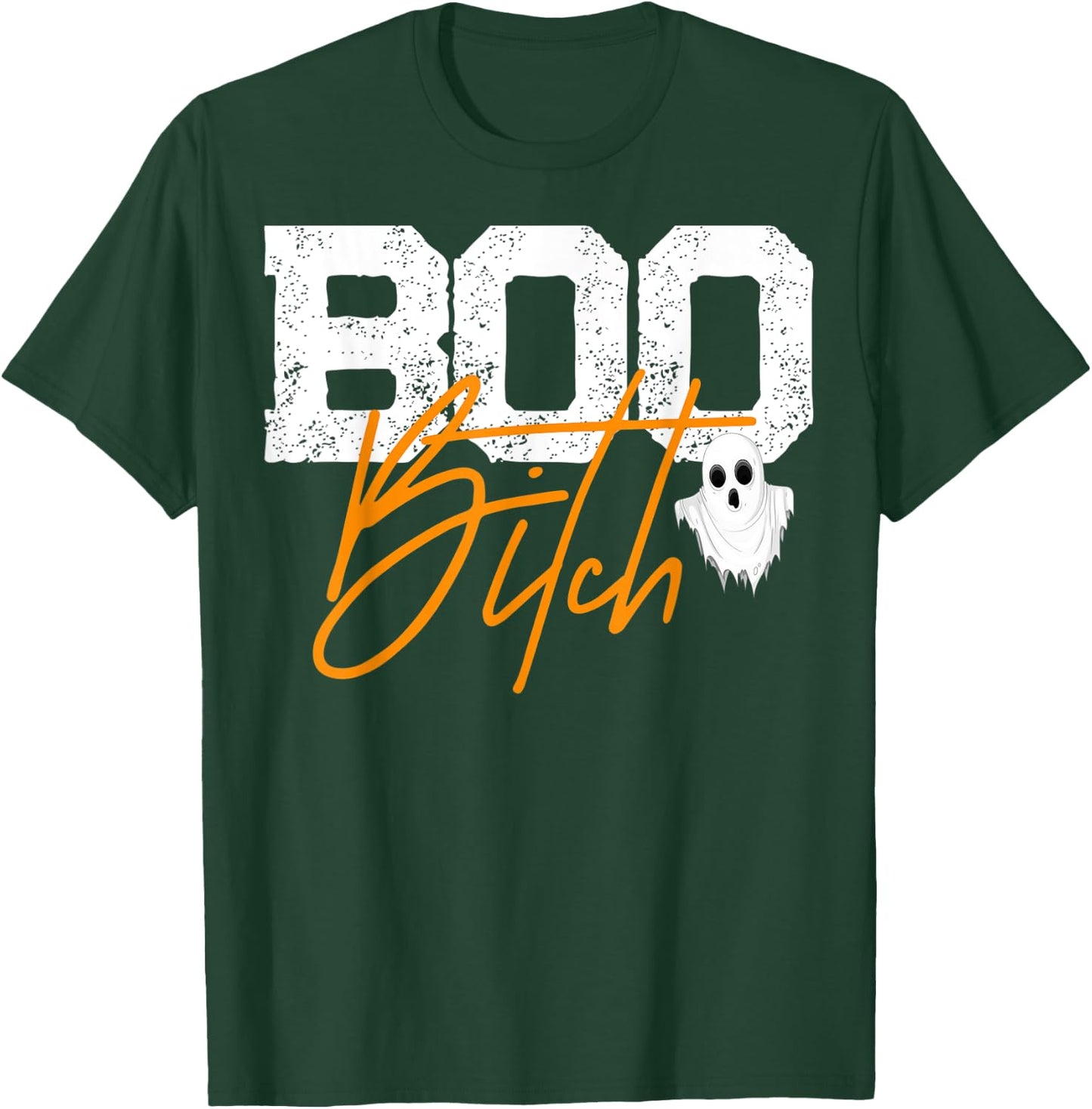 Boo Bitch ghost vintage distressed Halloween humor T-Shirt - T-Shirt | Forest