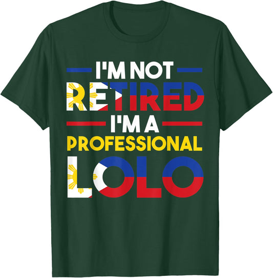 I'm a professional Lolo Grandfather T-Shirt - T-Shirt | Forest