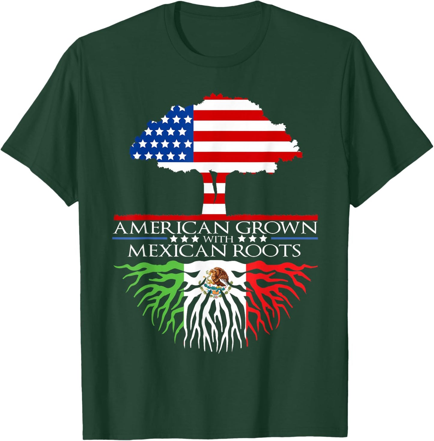 Mexican Roots American Grown Tree Flag USA Mexico T-Shirt - T-Shirt | Forest