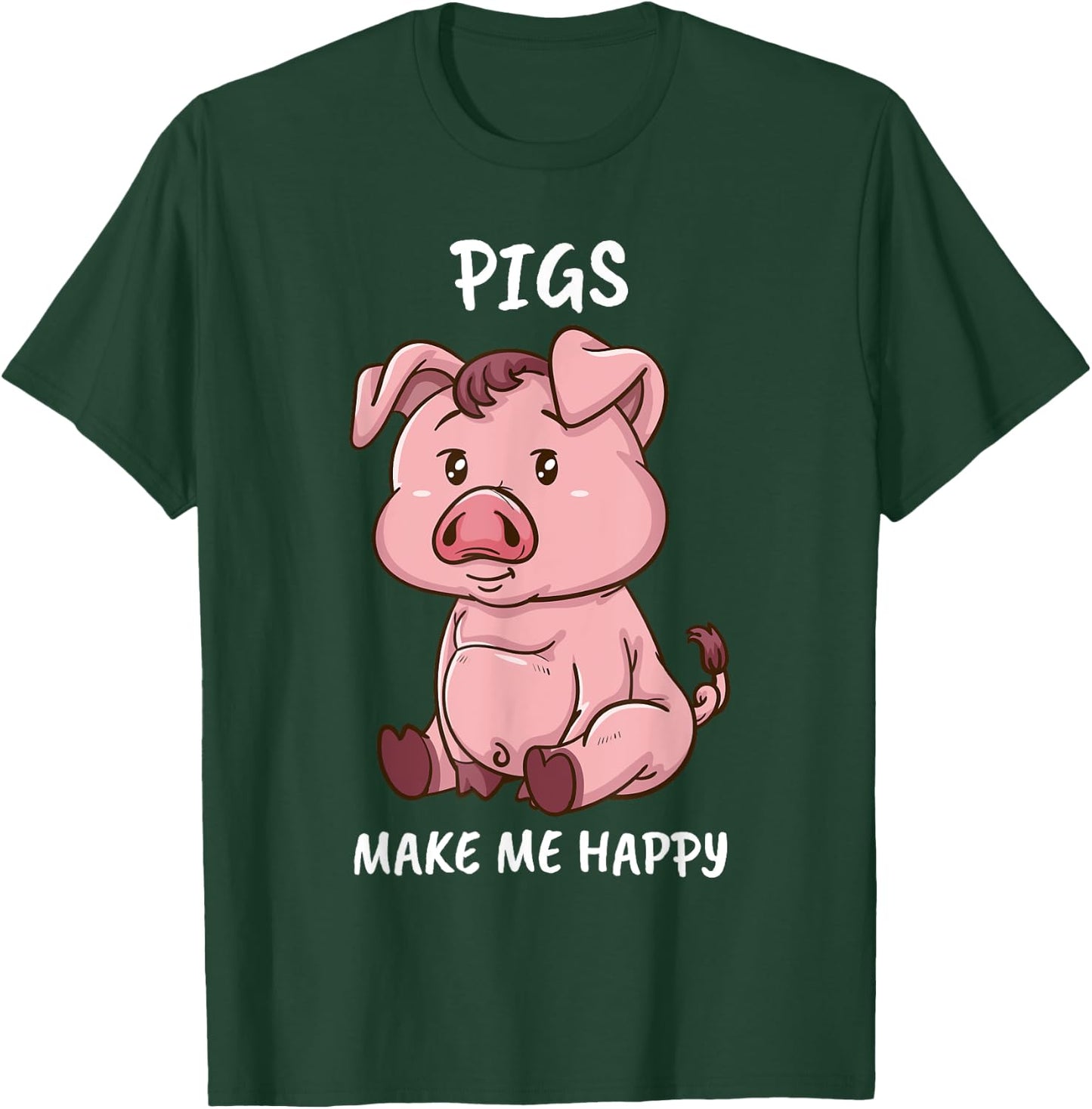 Pigs Make Me Happy Farmer Swine Pig Women Cute Pig T-Shirt - T-Shirt | Forest