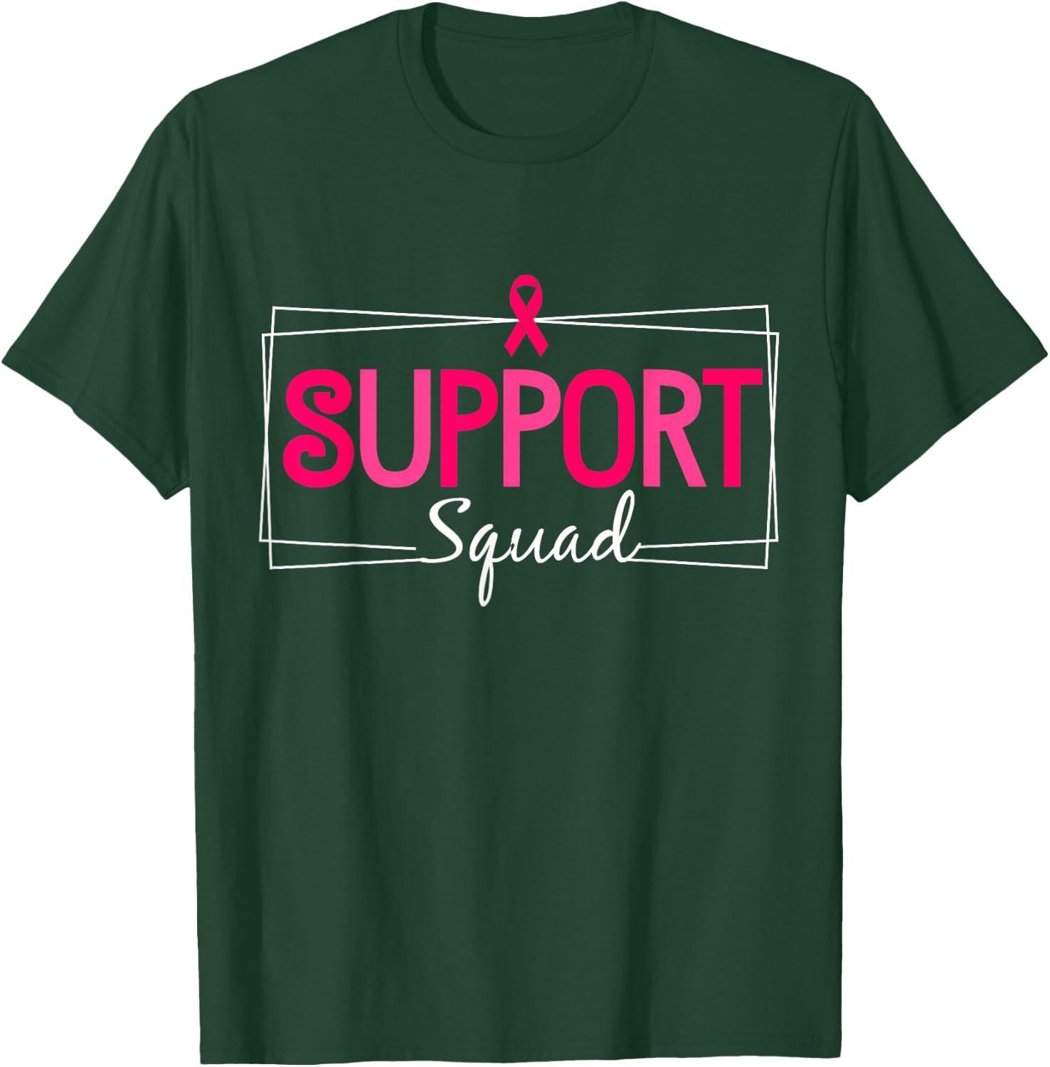 Support Squad Breast Cancer Awareness Pink Ribbon T-Shirt - T-Shirt | Forest