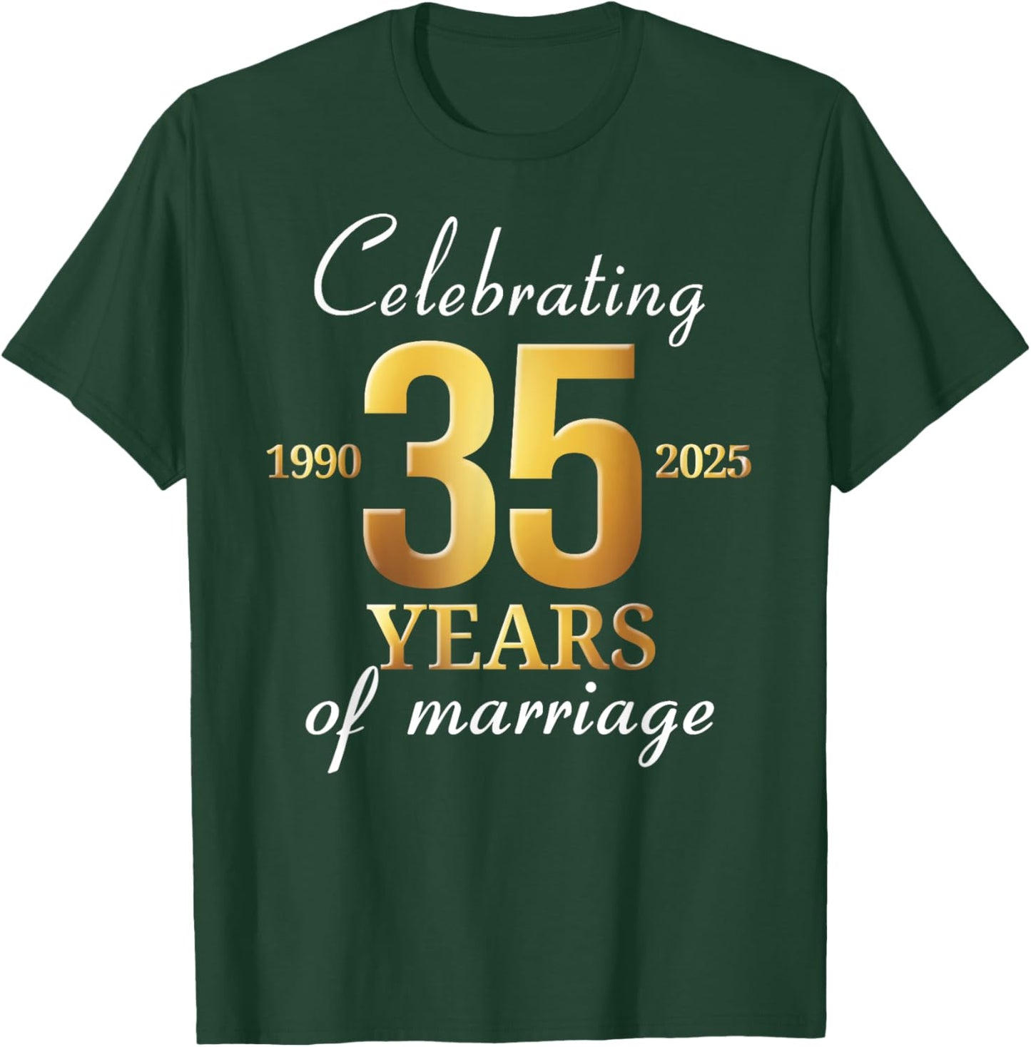 Funny Married 35 Years Of Marriage 1990 35th Wedding Couples T-Shirt - T-Shirt | Forest