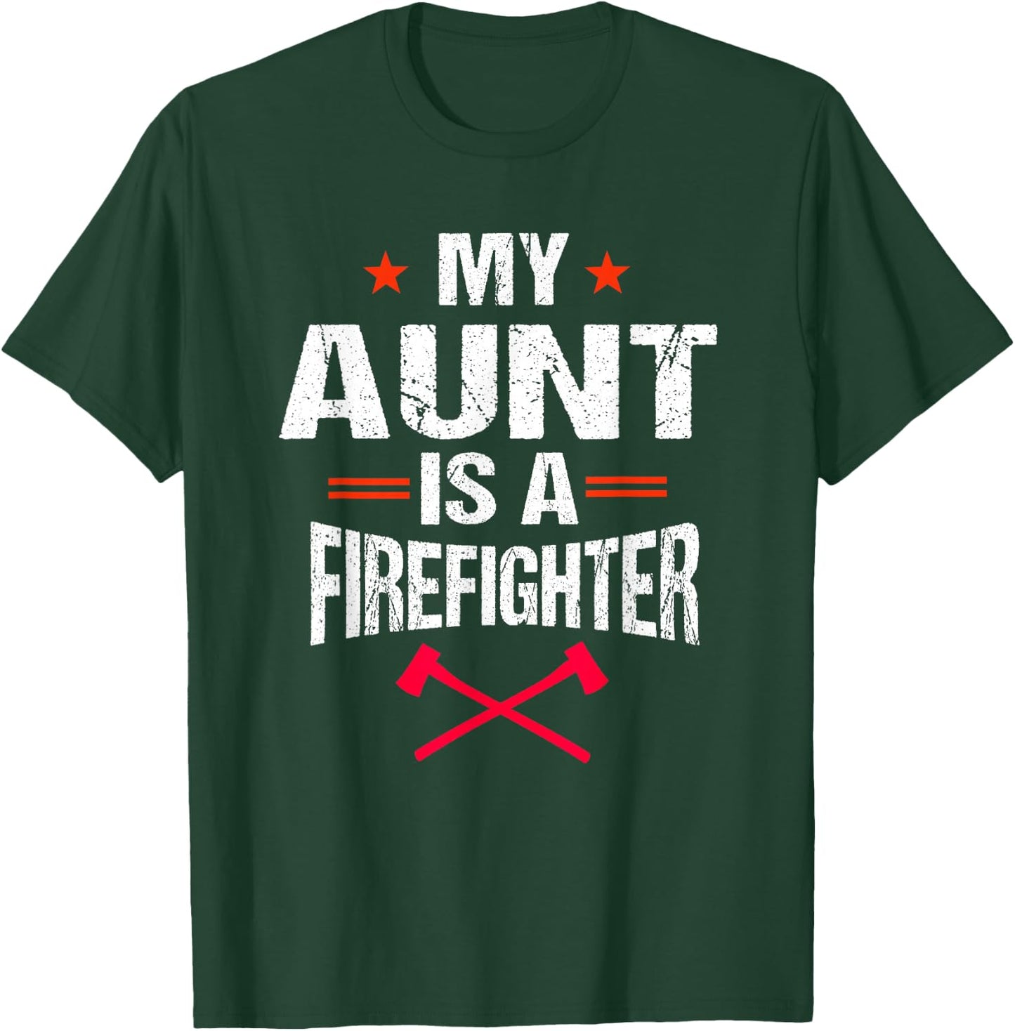 My Aunt Is A Firefighter Vintage Thin Red Line Niece Gift T-Shirt - T-Shirt | Forest