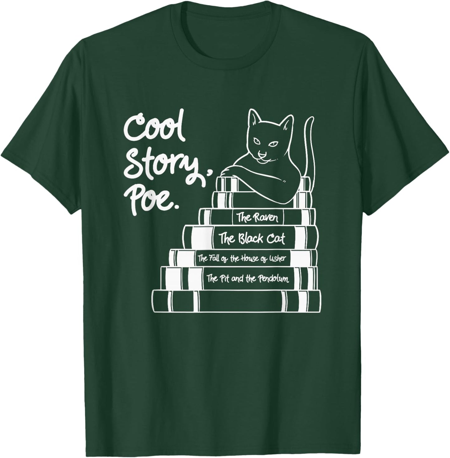 Cool Story Poe Black Cat Edgar Allan Poe T-Shirt - T-Shirt | Forest