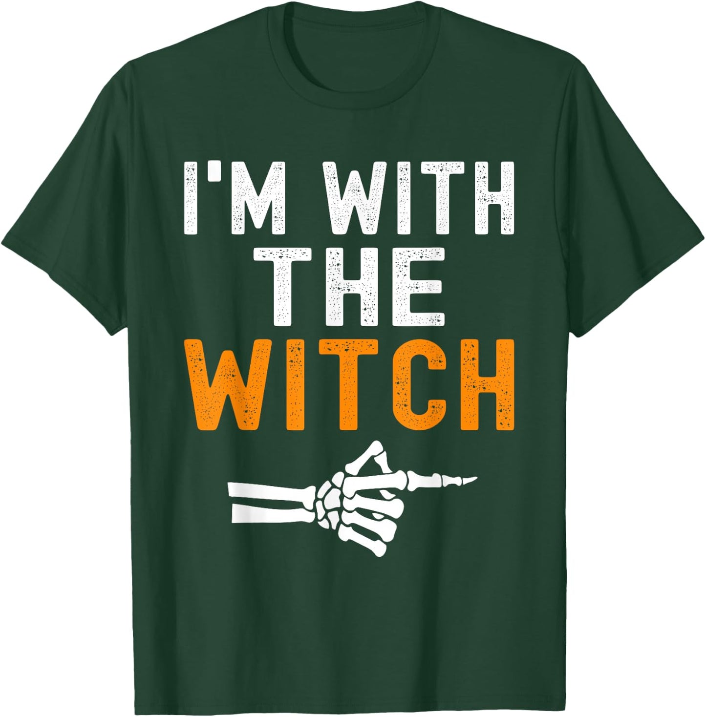 I'm With The Witch Funny Skeleton Halloween Matching Couple T-Shirt - T-Shirt | Forest