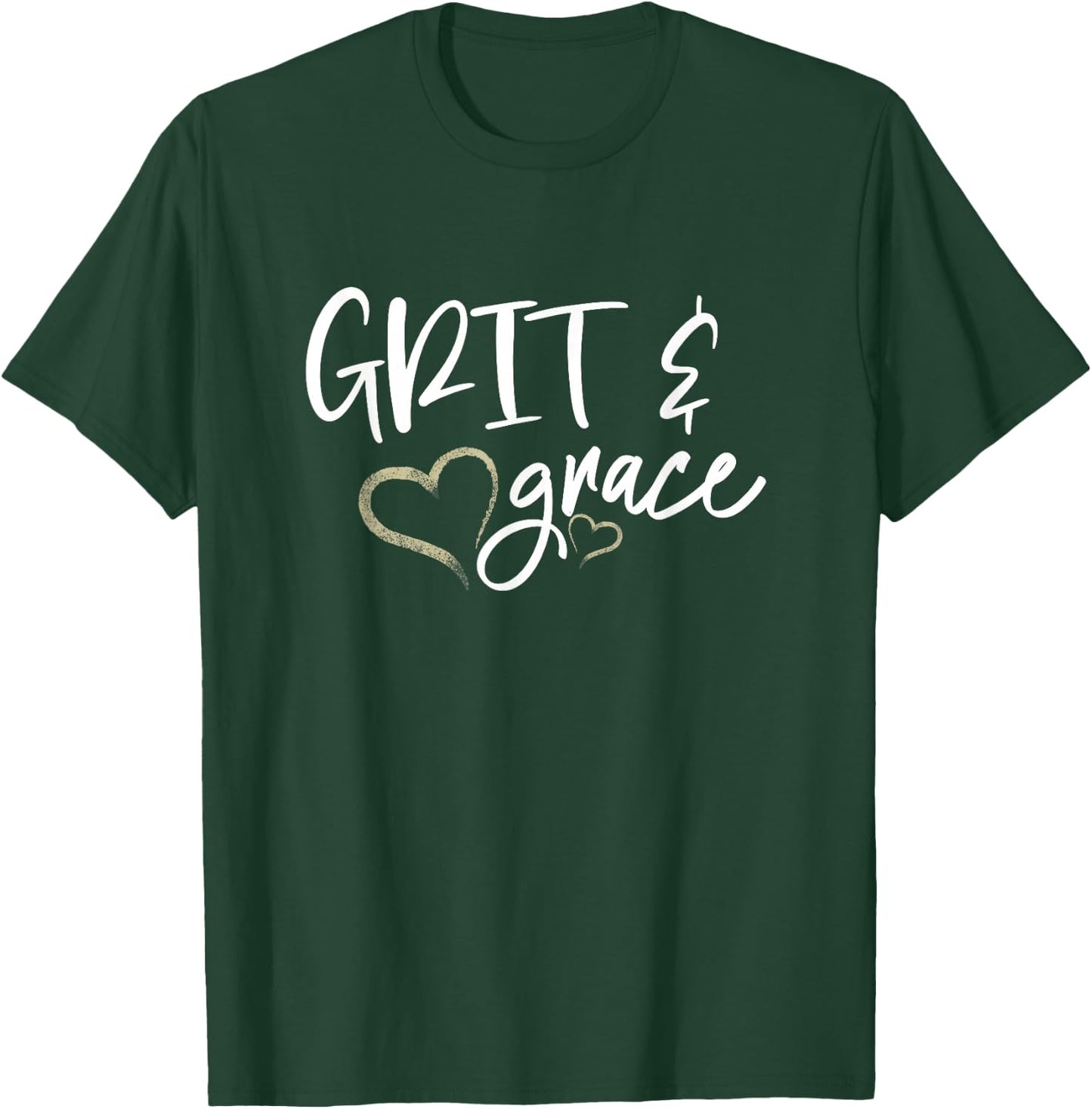 Grit and Grace Positive Quotes Christian Sayings Women's T-Shirt - T-Shirt | Forest
