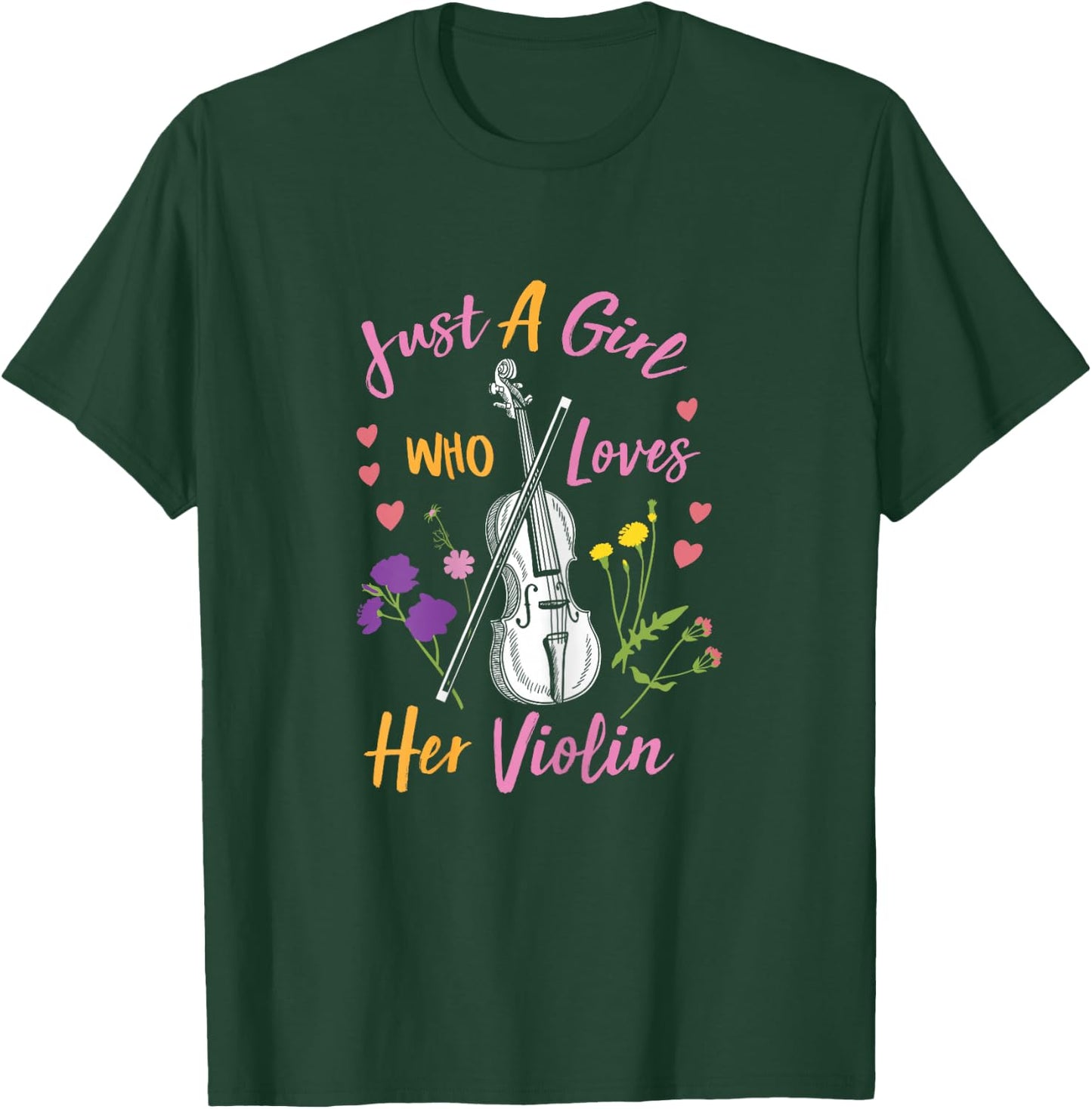Just A Girl Who Loves Her Violin T-Shirt - T-Shirt | Forest