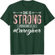 She Is Strong Proverbs 31:25 Funny Nurse Caregiver T-Shirt - T-Shirt | Forest