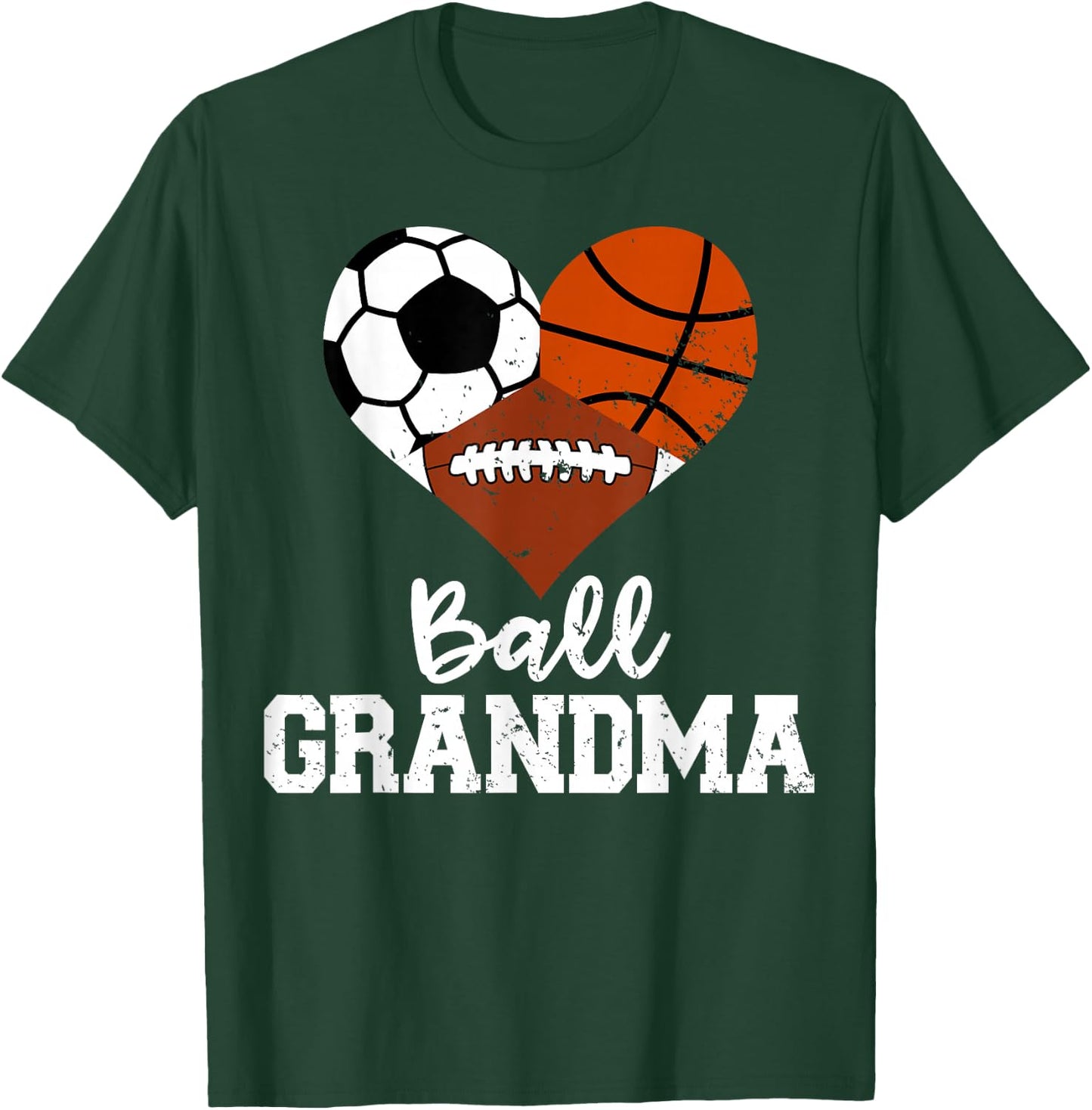 Ball Grandma Funny Soccer Basketball Football T-Shirt - T-Shirt | Forest