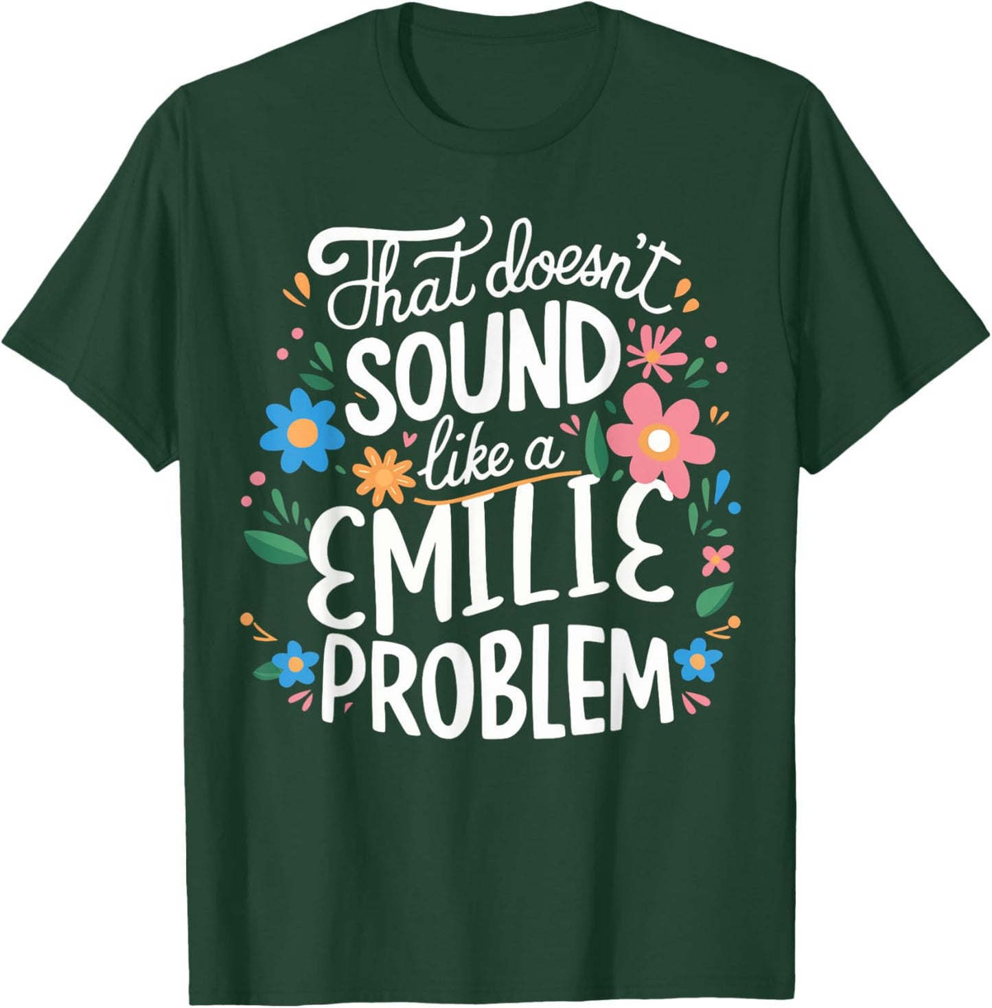 EMILIE Personalized Cute Girls EMILIE Name T-Shirt - T-Shirt | Forest