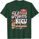 Proud Mom NICU Graduate Funny Newborn Nurse design T-Shirt - T-Shirt | Forest