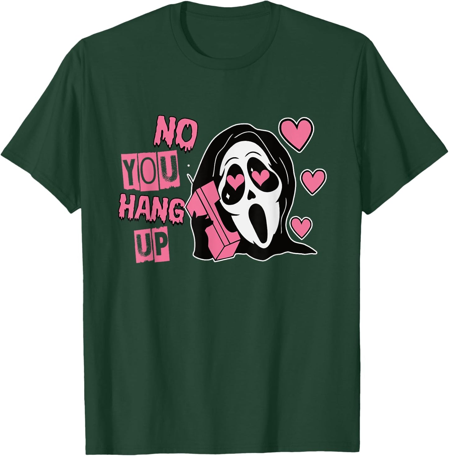Funny No You Hang Up First Gho-st Calling Hello Halloween T-Shirt - T-Shirt | Forest