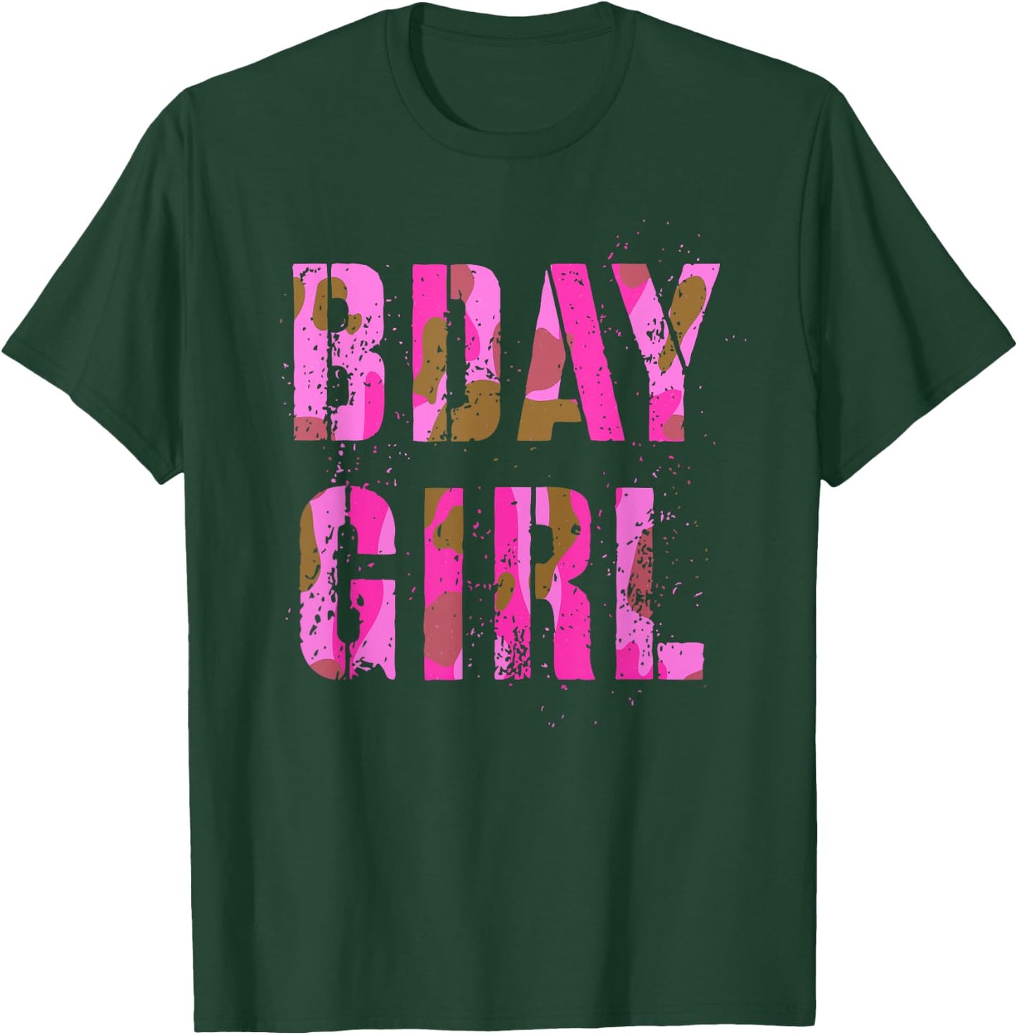 Camouflage Hunter BDAY GIRL Pink Camo Huntress Birthday Mom T-Shirt - T-Shirt | Forest