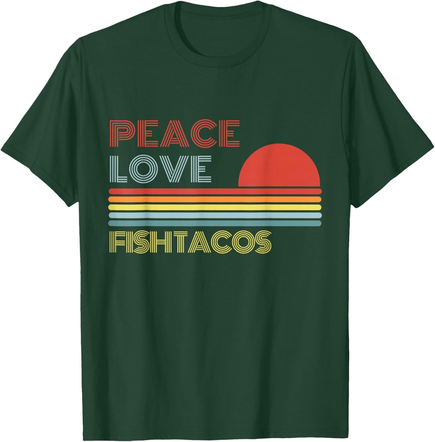 Peace Love Fish Tacos Retro Vintage T-Shirt - T-Shirt | Forest