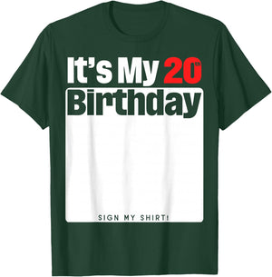 It's My 20th Birthday 20 Years Old Birthday Party Sign My T-Shirt - T-Shirt | Forest