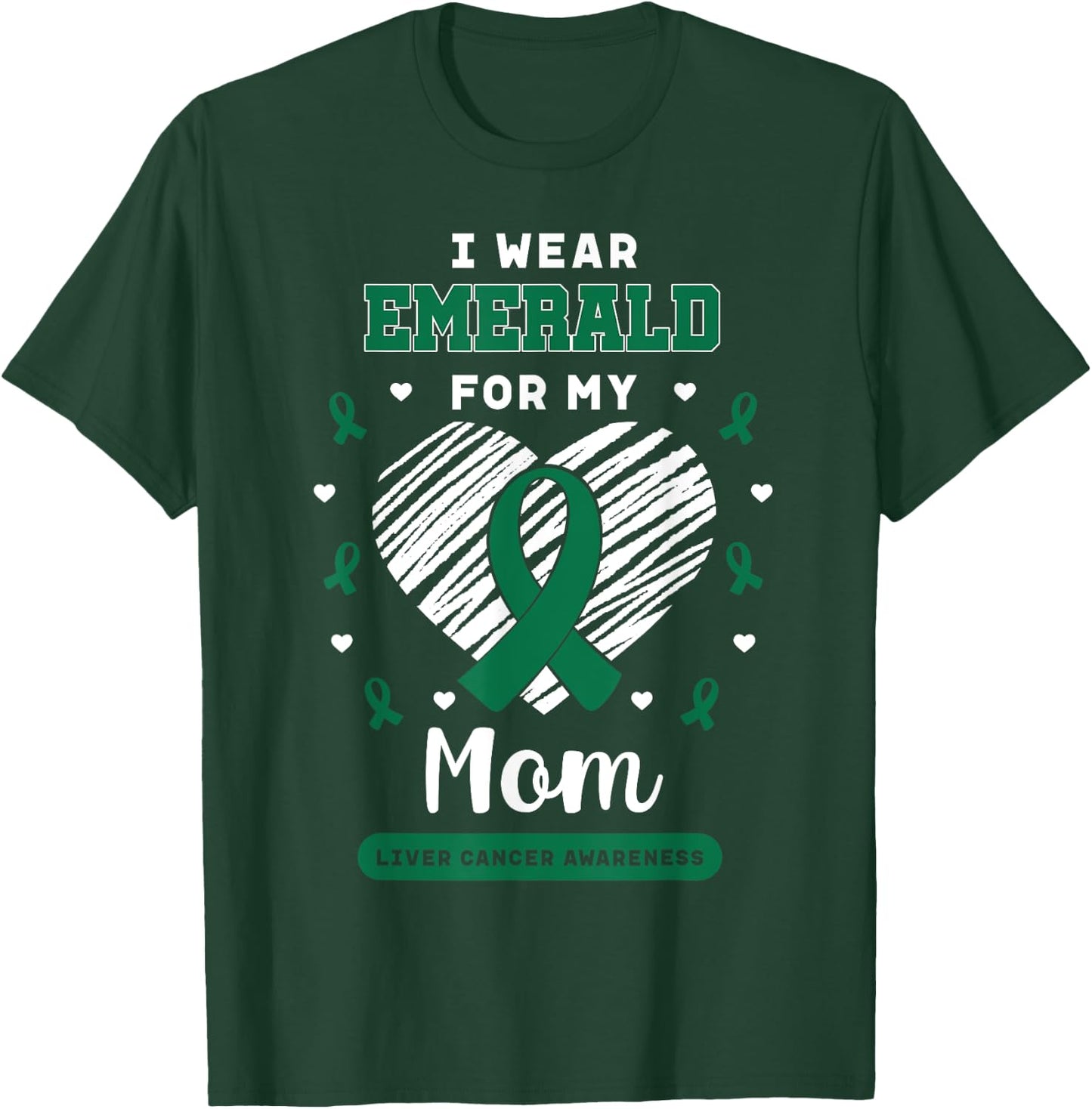 Liver Cancer Awareness Primary Hepatic Daughter Son Gift T-Shirt - T-Shirt | Forest
