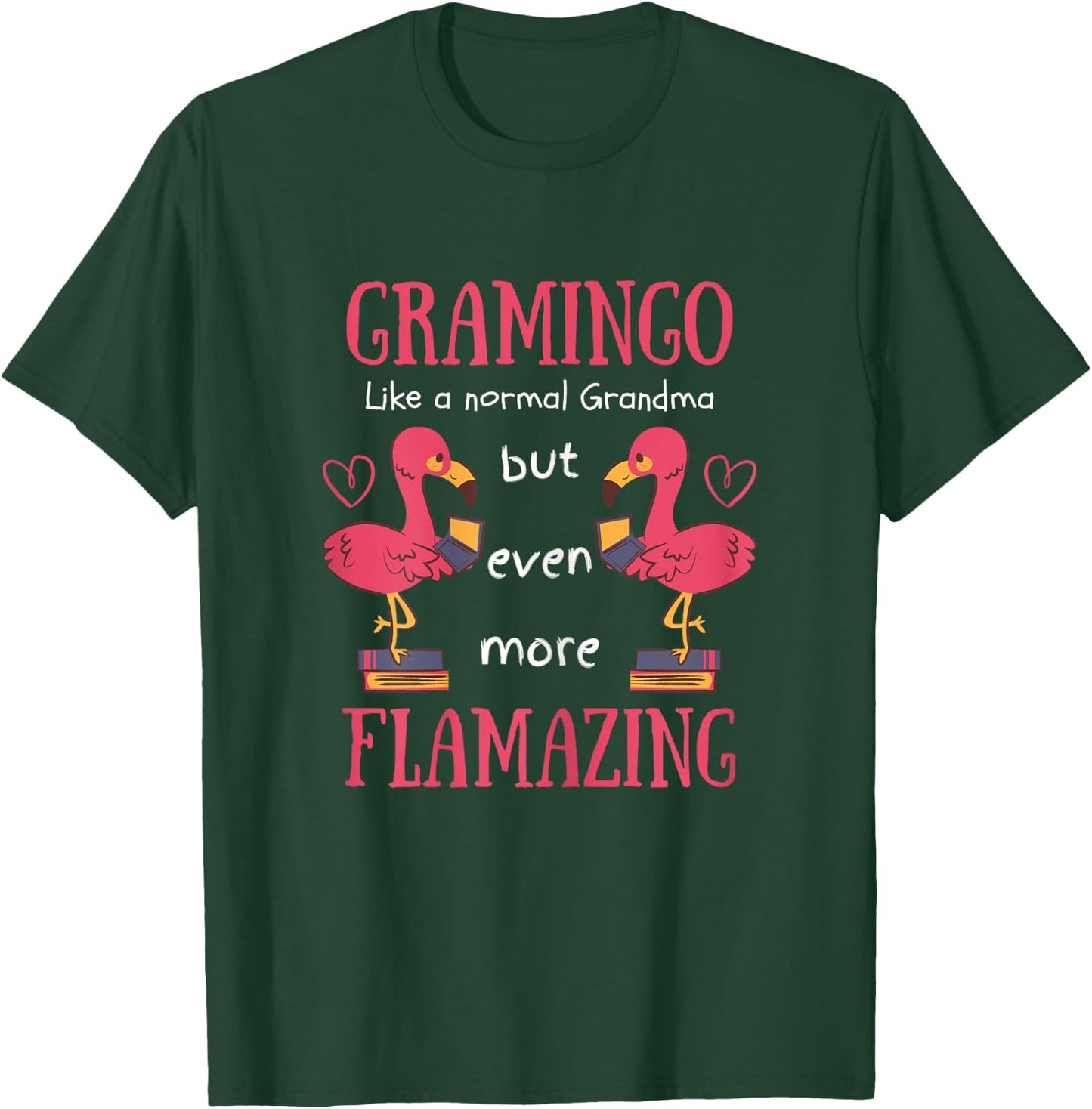 Flamazing Gramingo - Like A Normal Grandma Flamingo T-Shirt - T-Shirt | Forest