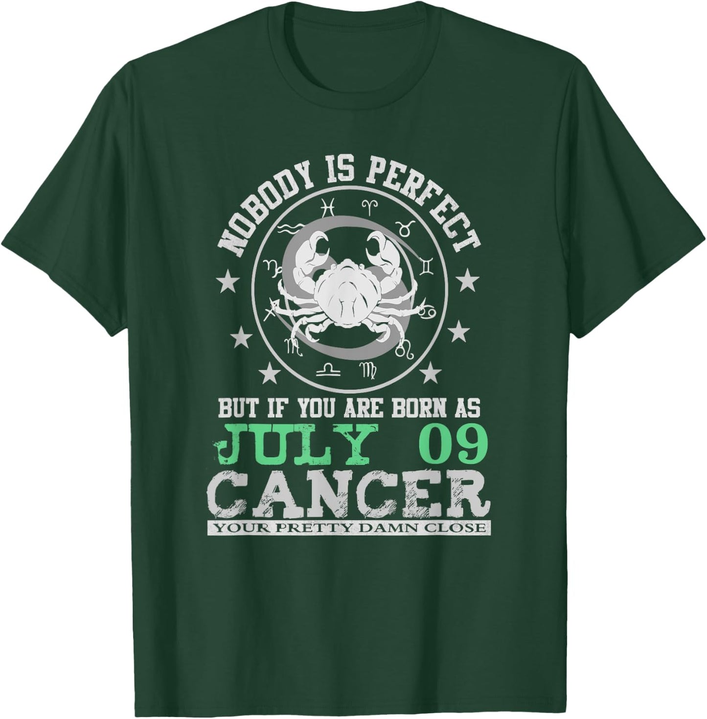 Cancer Zodiac Sign July 09 Horoscope Astrology Birthday T-Shirt - T-Shirt | Forest