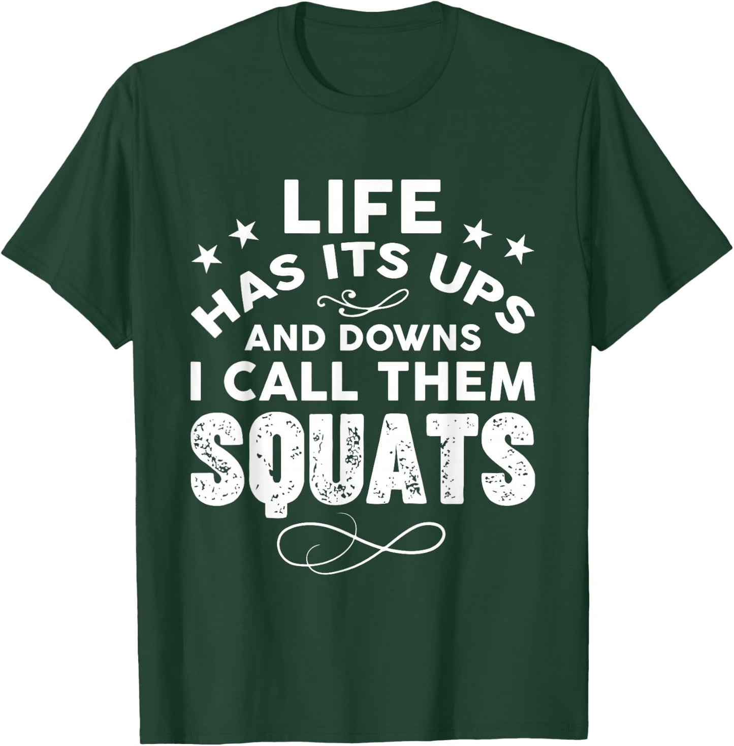 Funny Fitness Gym Workout Weights Squat Men Women T-Shirt - T-Shirt | Forest