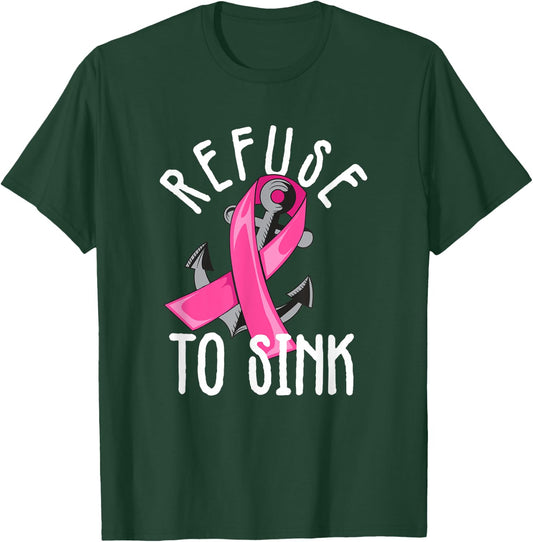 Refuse To Sink Pink Ribbon Anchor Breast Cancer Campaign T-Shirt - T-Shirt | Forest