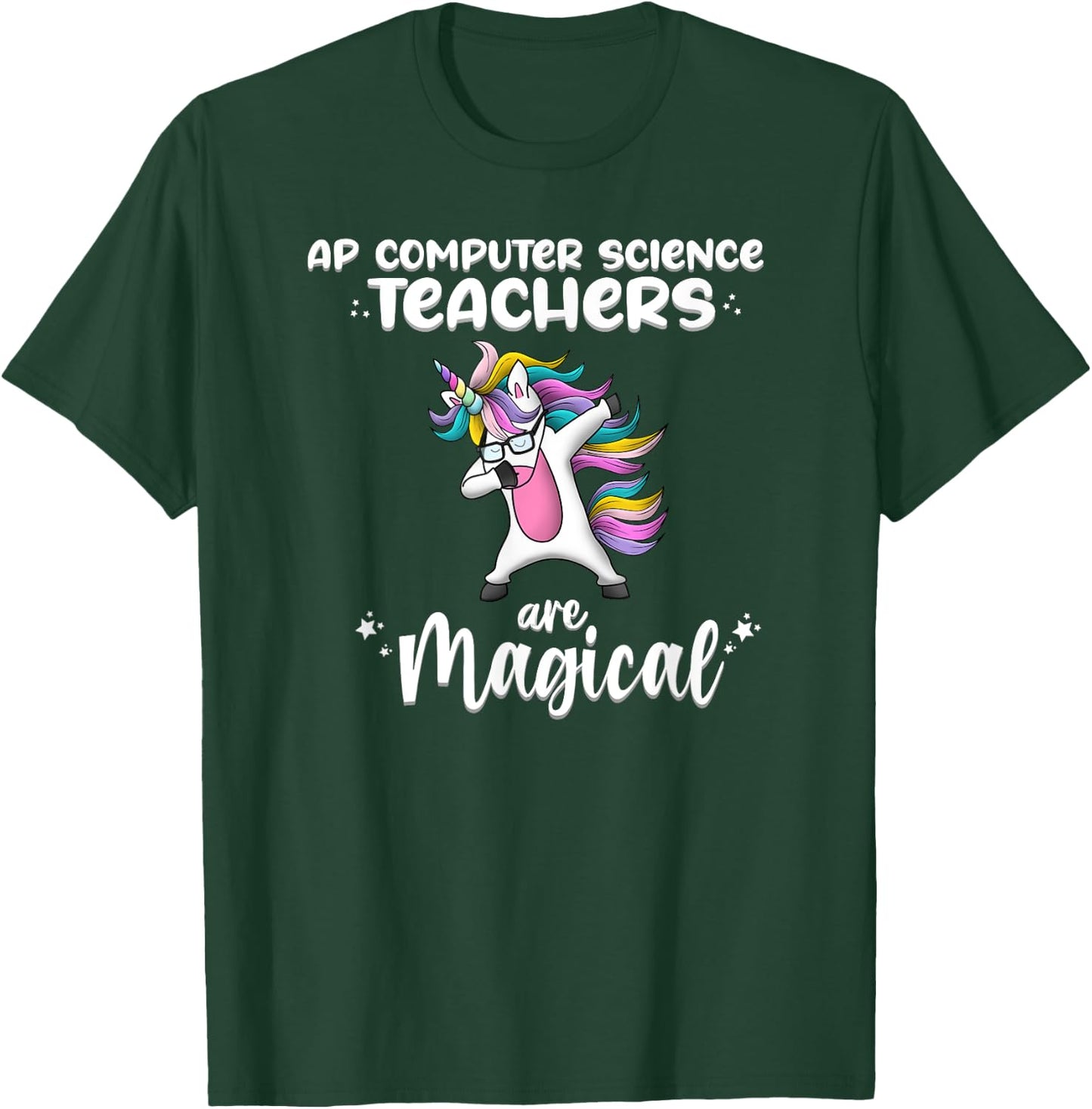 Unicorn Girl AP Computer Science Teacher Gift Awesome Funny T-Shirt - T-Shirt | Forest