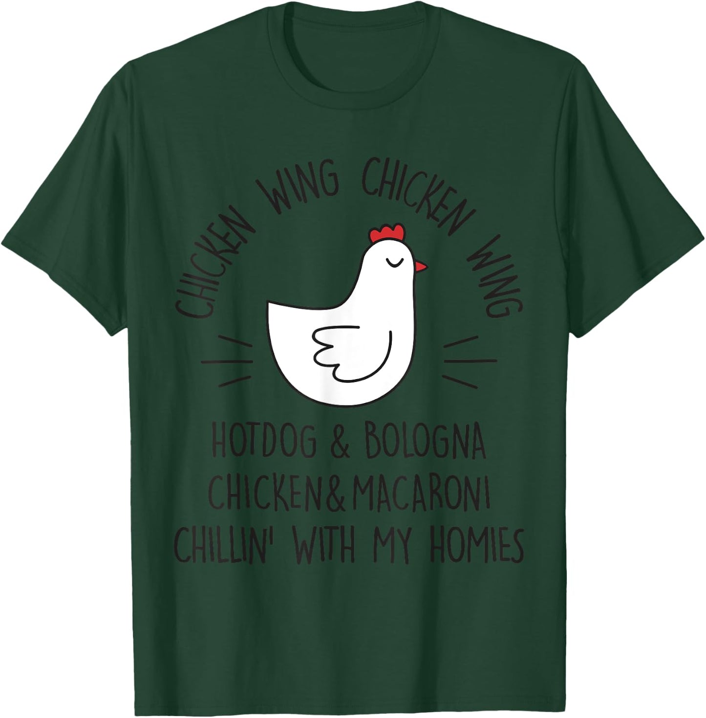 Viral Chicken Wing Chicken Wing Hot Dog & Bologna Song Lyric T-Shirt - T-Shirt | Forest