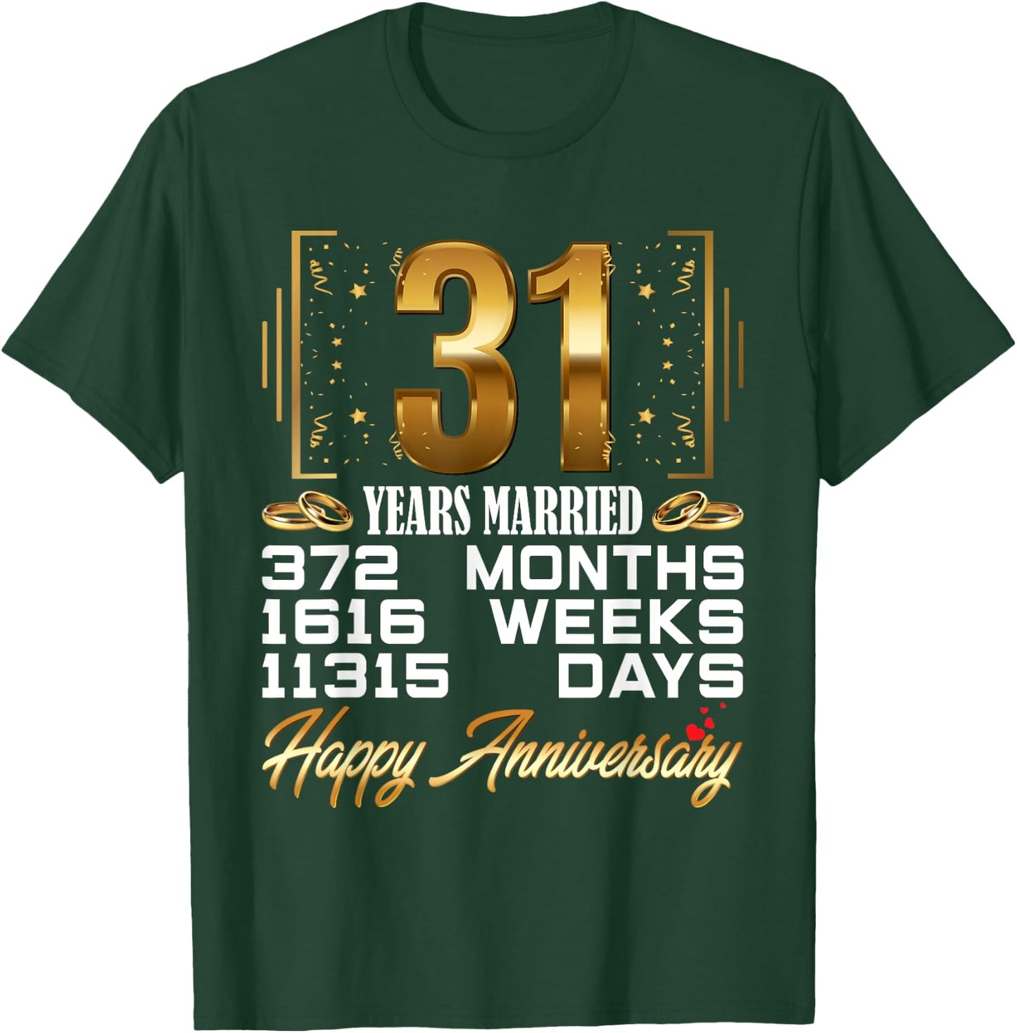 31 Years Married - Funny 31st Wedding Anniversary T-Shirt - T-Shirt | Forest