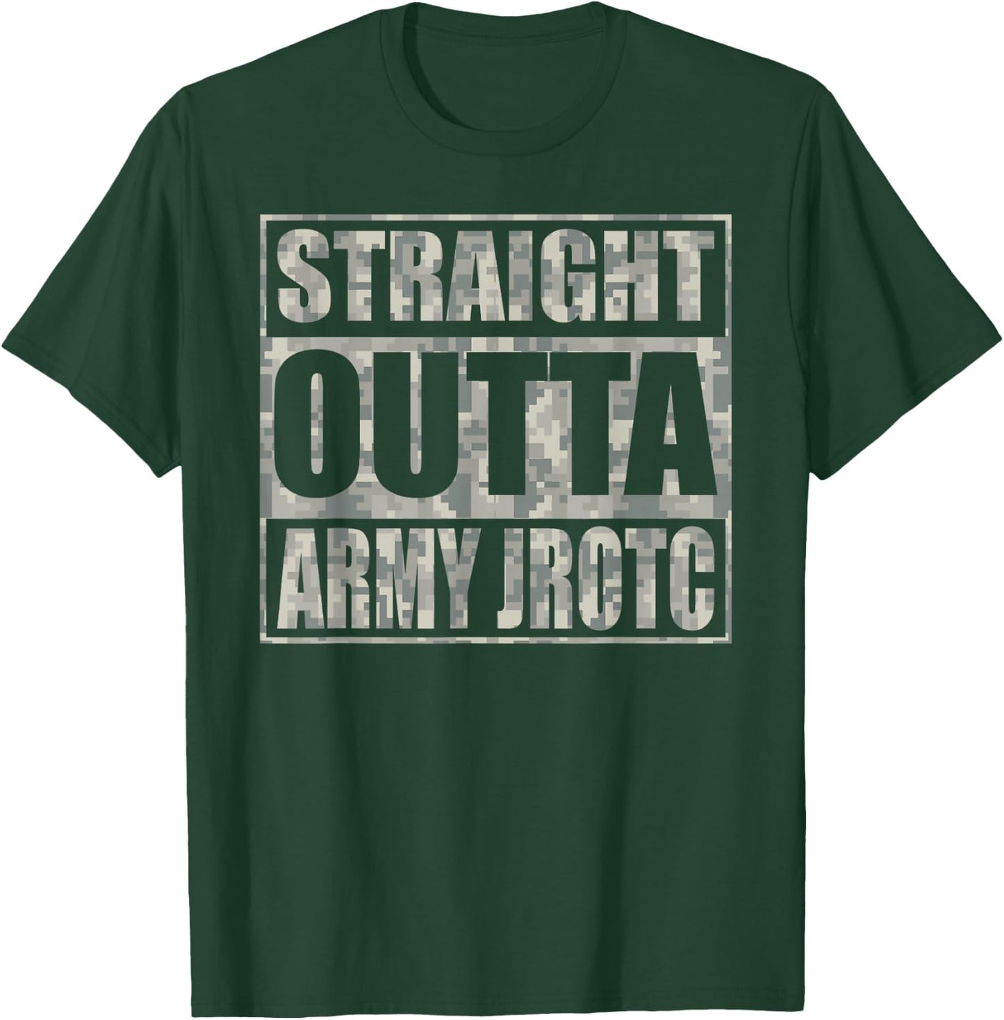 Straight Outta Army JROTC for Army Junior ROTC Cadets T-Shirt - T-Shirt | Forest