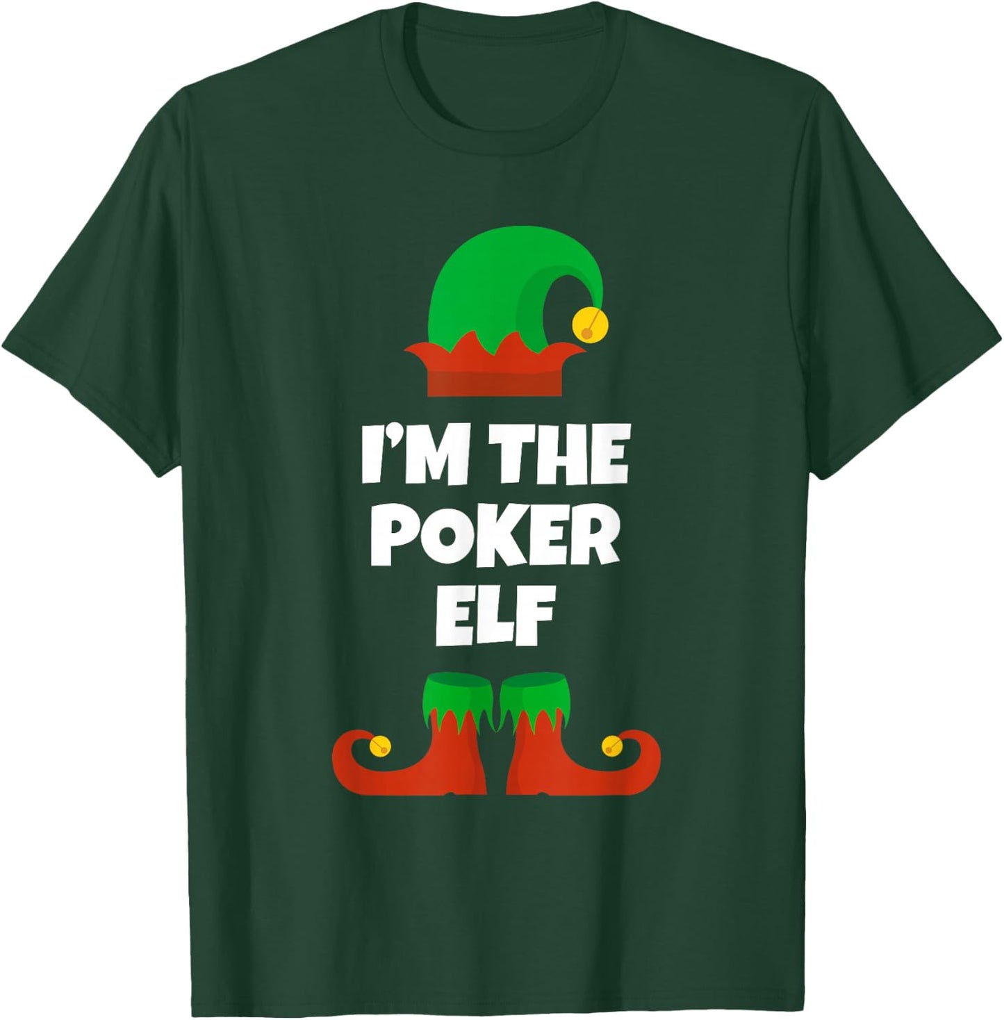 I'm The Poker Elf Family Pajama Christmas Funny T-Shirt - T-Shirt | Forest