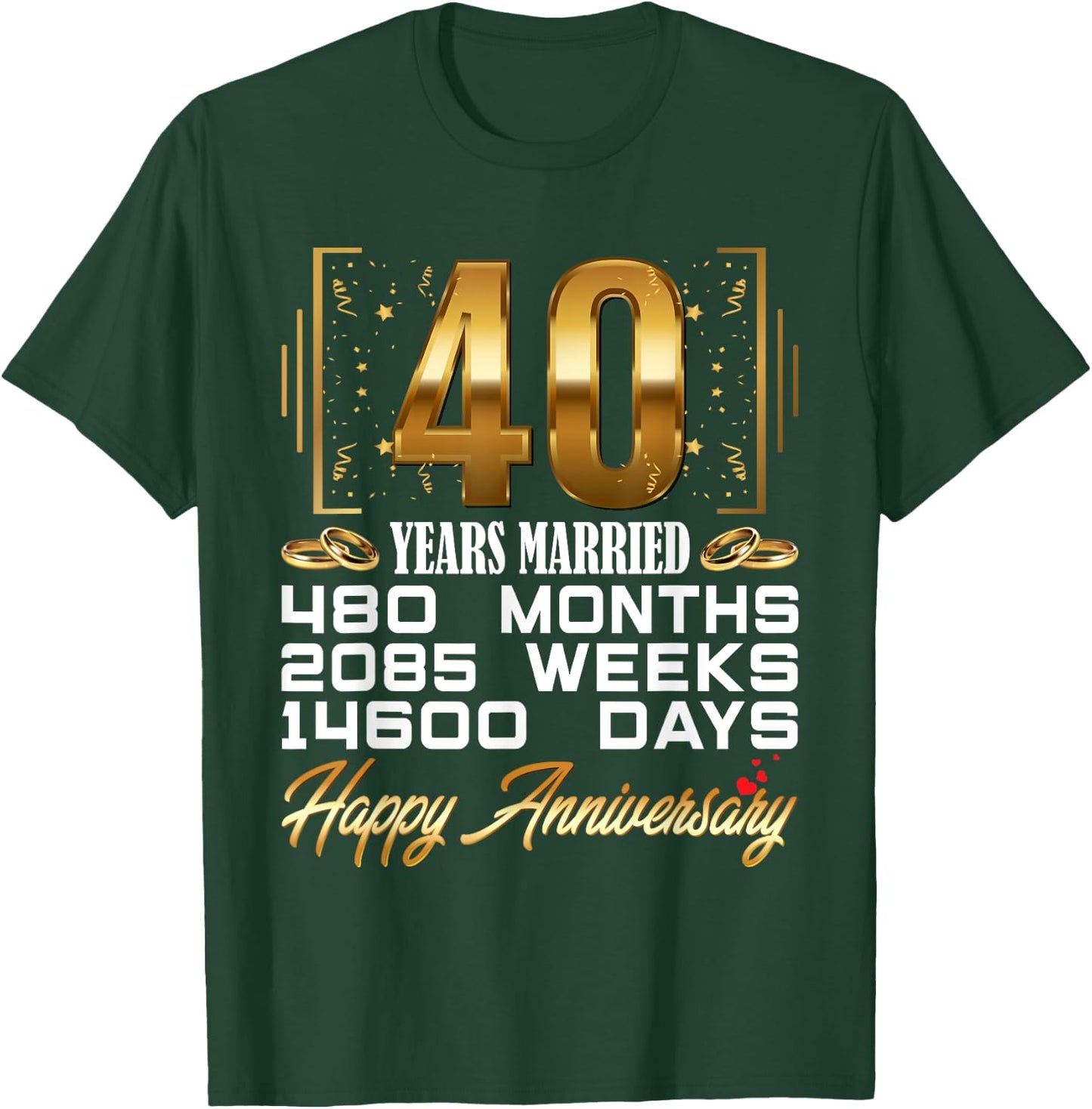 40 Years Married - Funny 40th Wedding Anniversary T-Shirt - T-Shirt | Forest