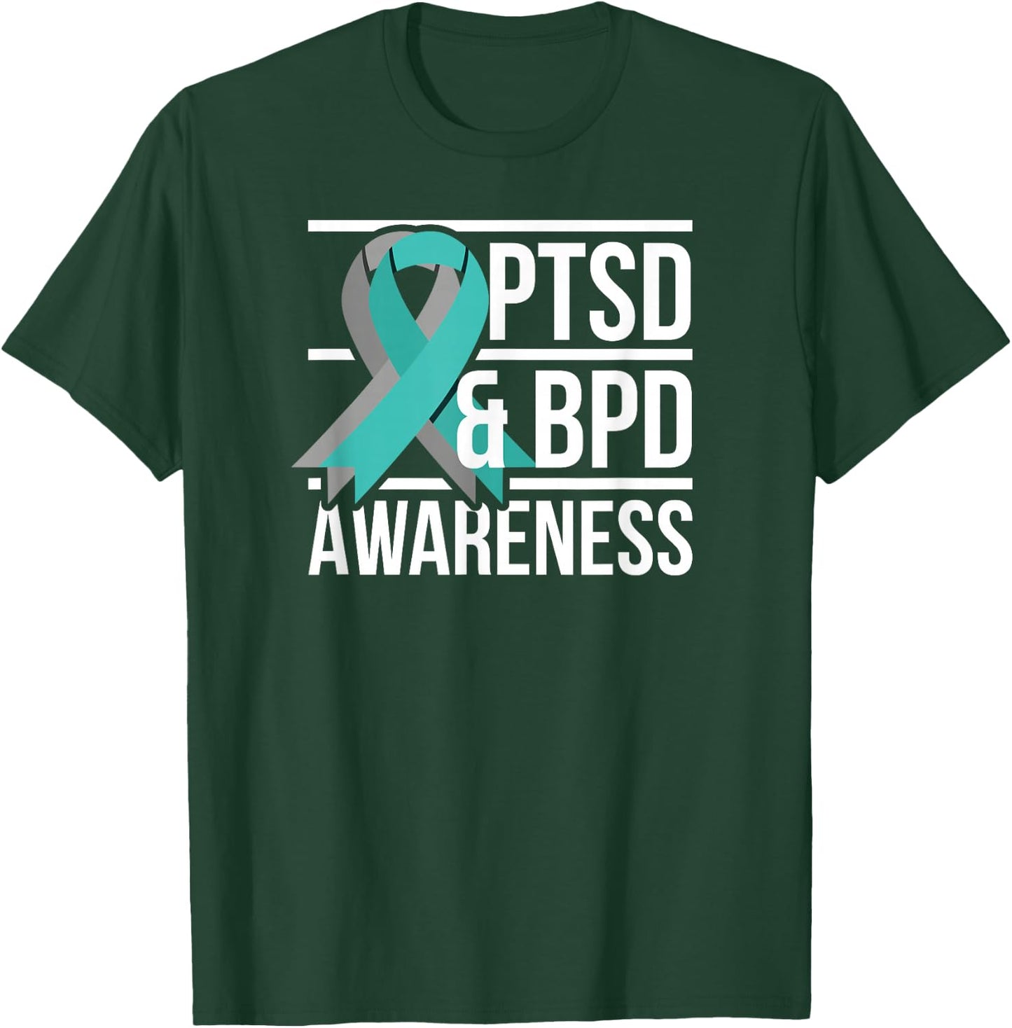PTSD & BPD Awareness, Teal and Grey Ribbon T-Shirt - T-Shirt | Forest