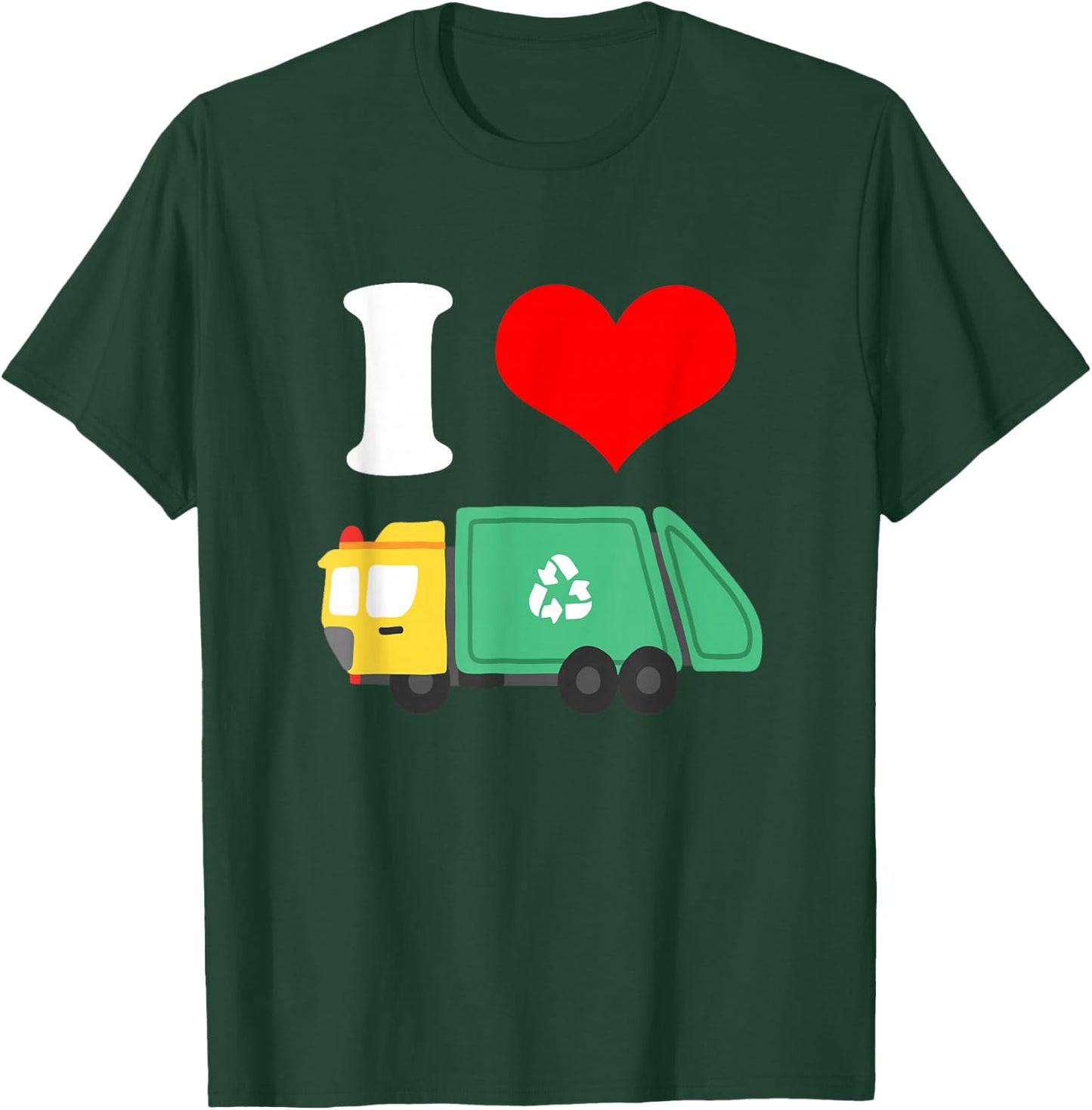I Love Trash Garbage Trucks T-Shirt - T-Shirt | Forest