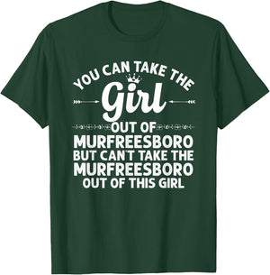 Girl Out Of MURFREESBORO TN TENNESSEE Gift Funny Home Roots T-Shirt - T-Shirt | Forest