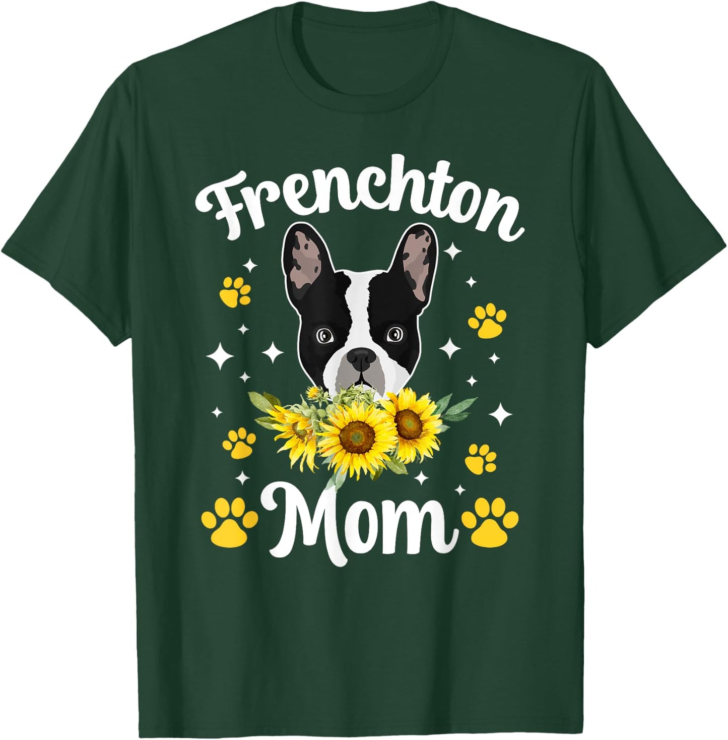 Frenchton Mom Cute Frenchton Owner Frenchton Dog T-Shirt - T-Shirt | Forest