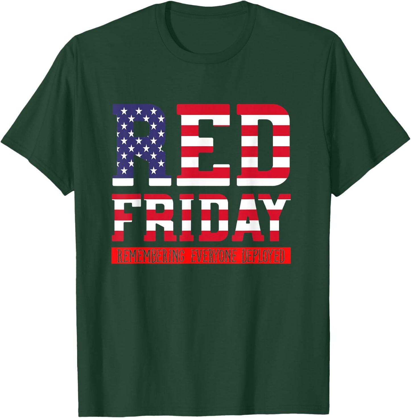 Red Friday - Deployment Outfit Military Support Gift T-Shirt - T-Shirt | Forest
