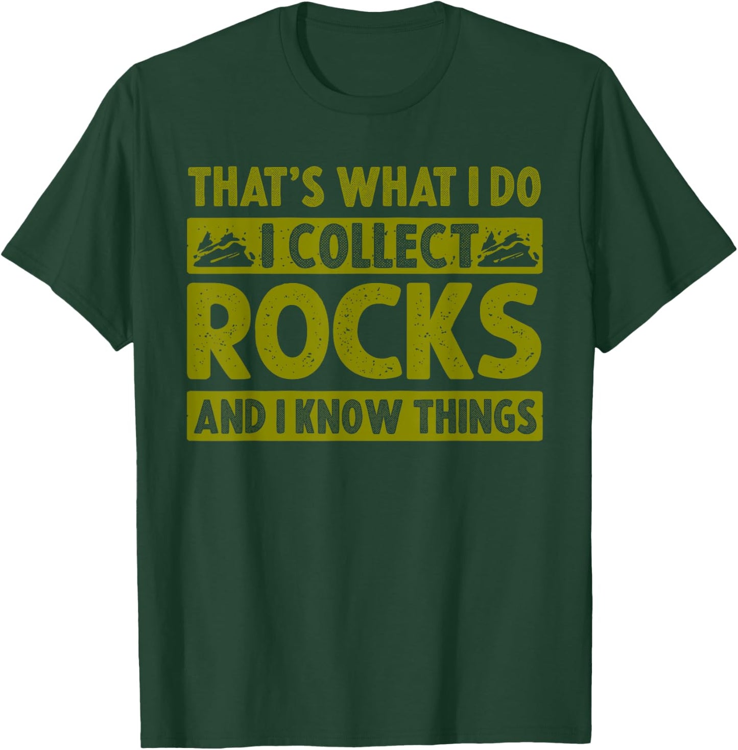 Funny Rock Collecting Gift Rockhound Men Women Geology Lover T-Shirt - T-Shirt | Forest