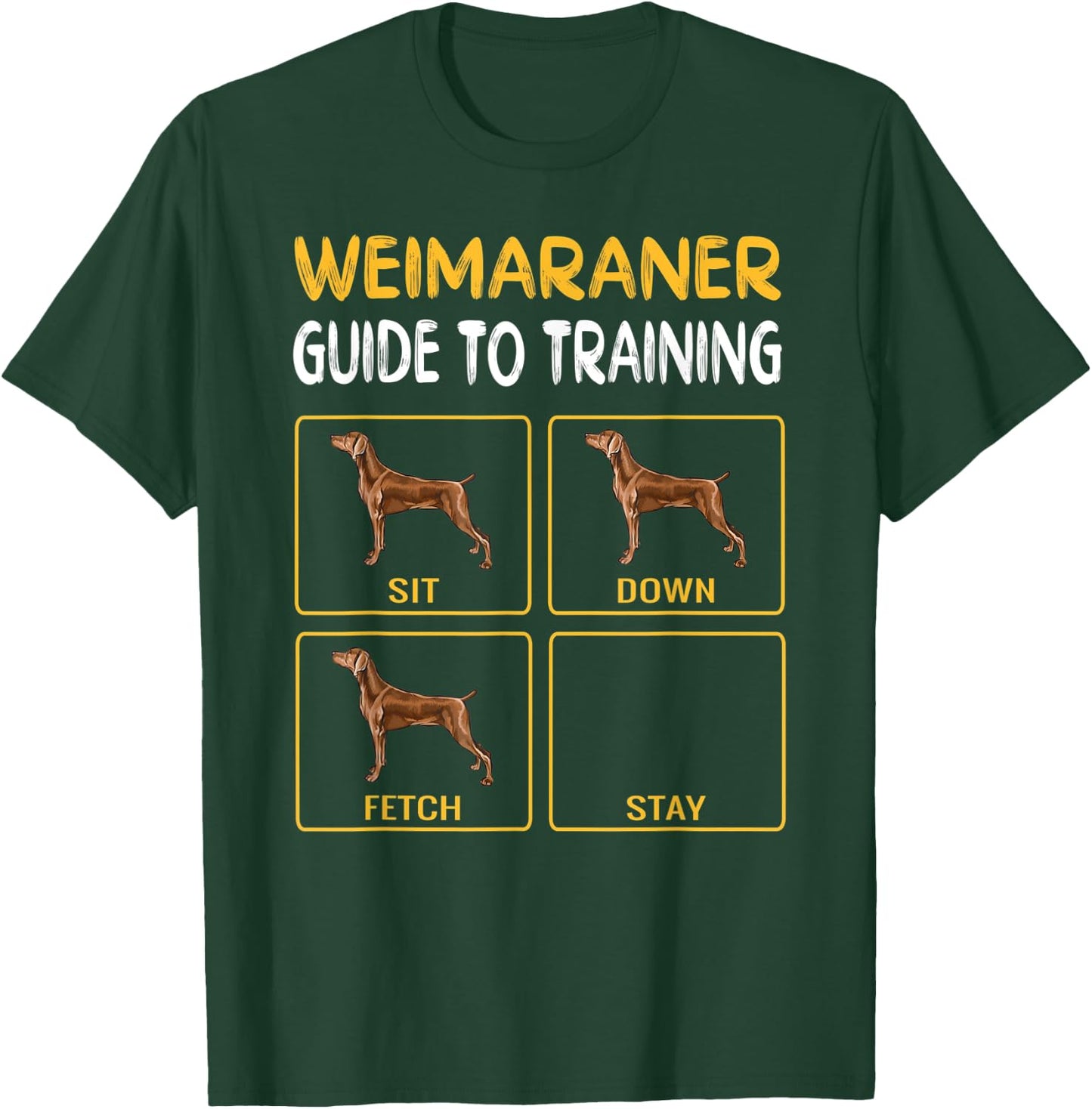 Weimaraner Guide To Training Dog Obedience T-Shirt - T-Shirt | Forest