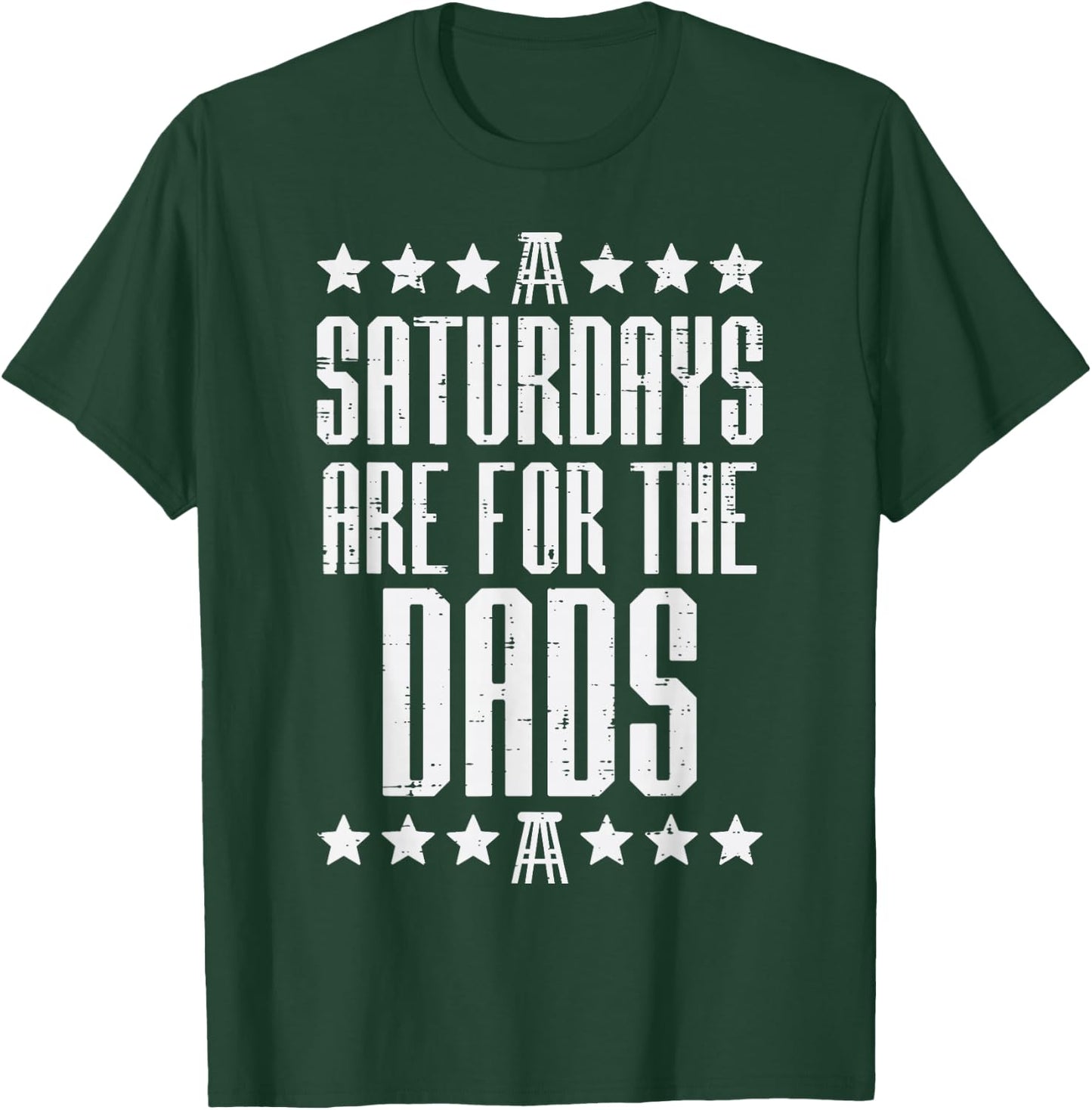 Saturdays are for Dads Boys Funny Fathers Day Daddy Papa Men T-Shirt - T-Shirt | Forest