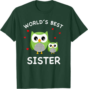 World's Best Owl Sister - Cute Animal Owls Best Sister Ever T-Shirt - T-Shirt | Forest