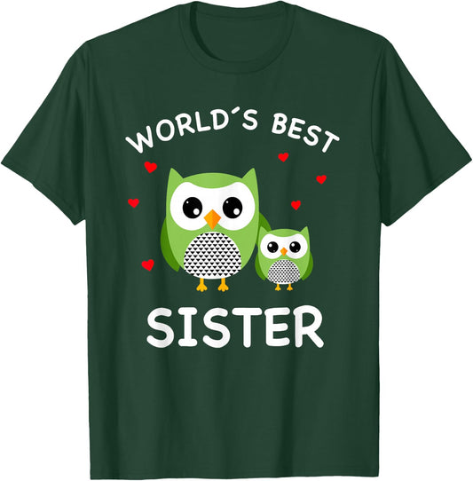 World's Best Owl Sister - Cute Animal Owls Best Sister Ever T-Shirt - T-Shirt | Forest