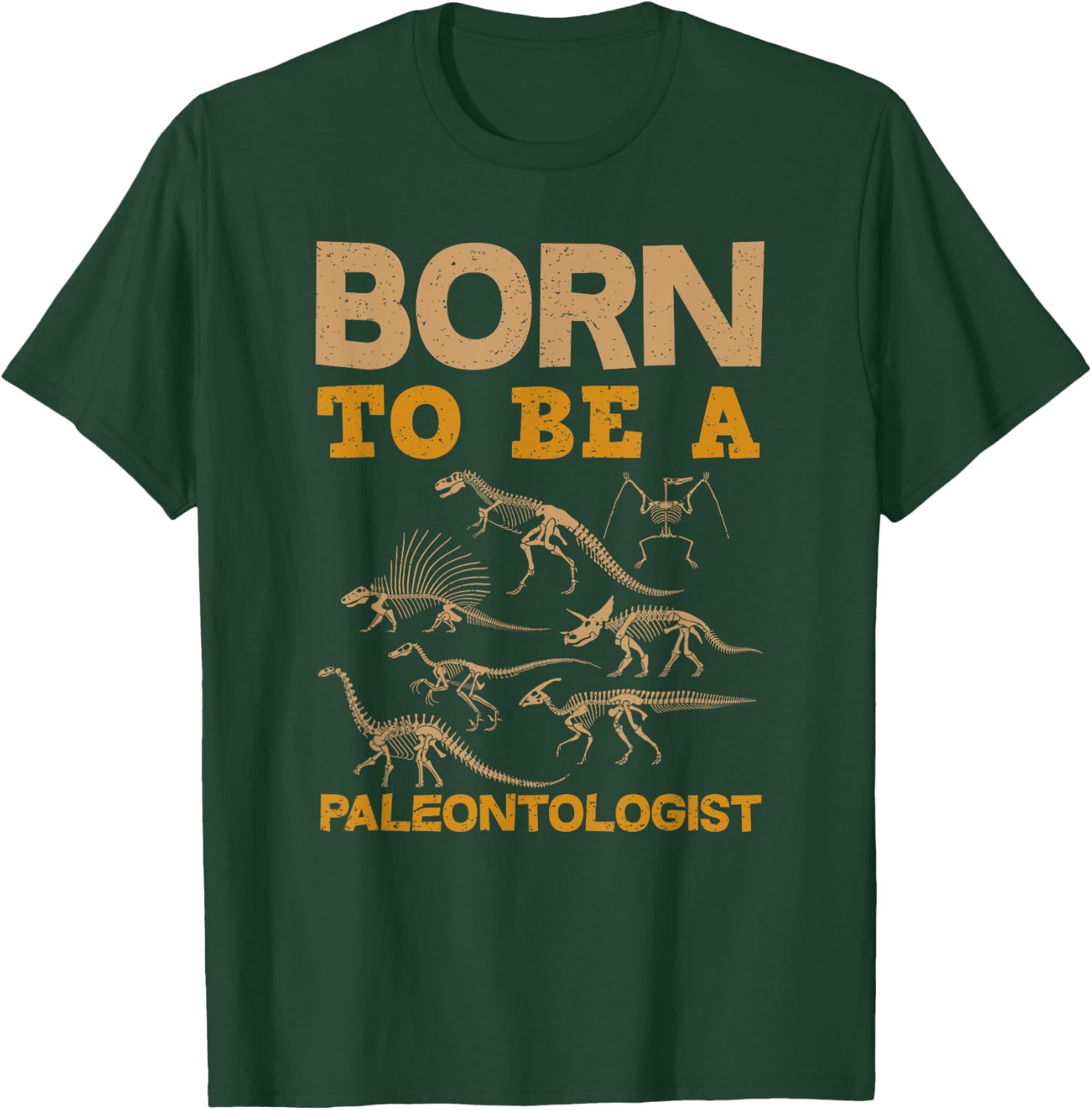 Born To Be A Paleontologist - Funny Gift Kids T-Shirt - T-Shirt | Forest