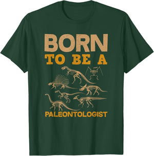 Born To Be A Paleontologist - Funny Gift Kids T-Shirt - T-Shirt | Forest