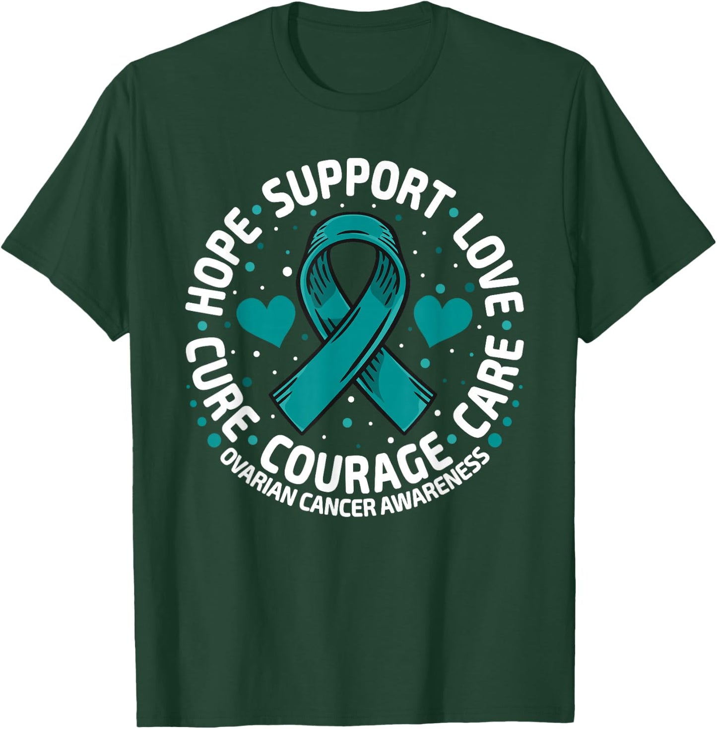 Ovarian Cancer Support Family Ovarian Cancer Awareness T-Shirt - T-Shirt | Forest