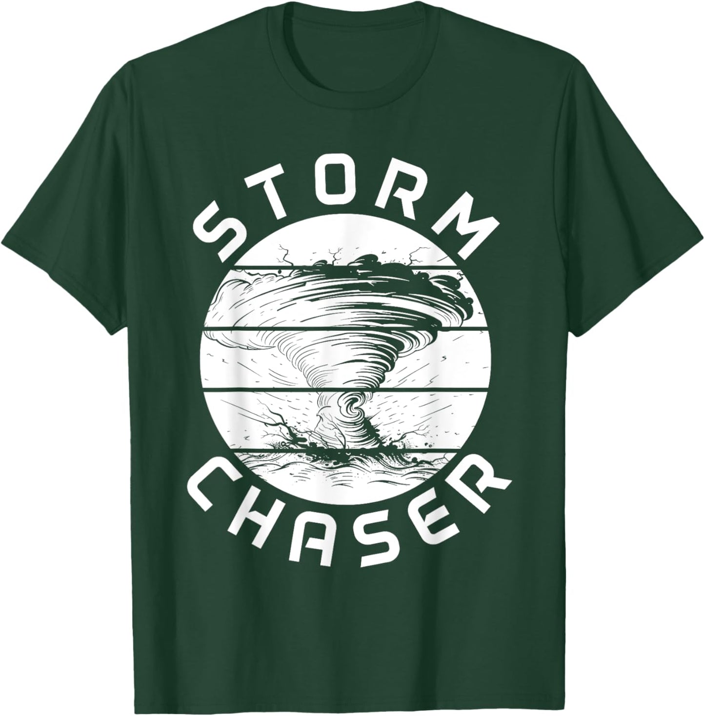 Tornado Chaser Meteorologist Storm Chasing Meteorology T-Shirt - T-Shirt | Forest