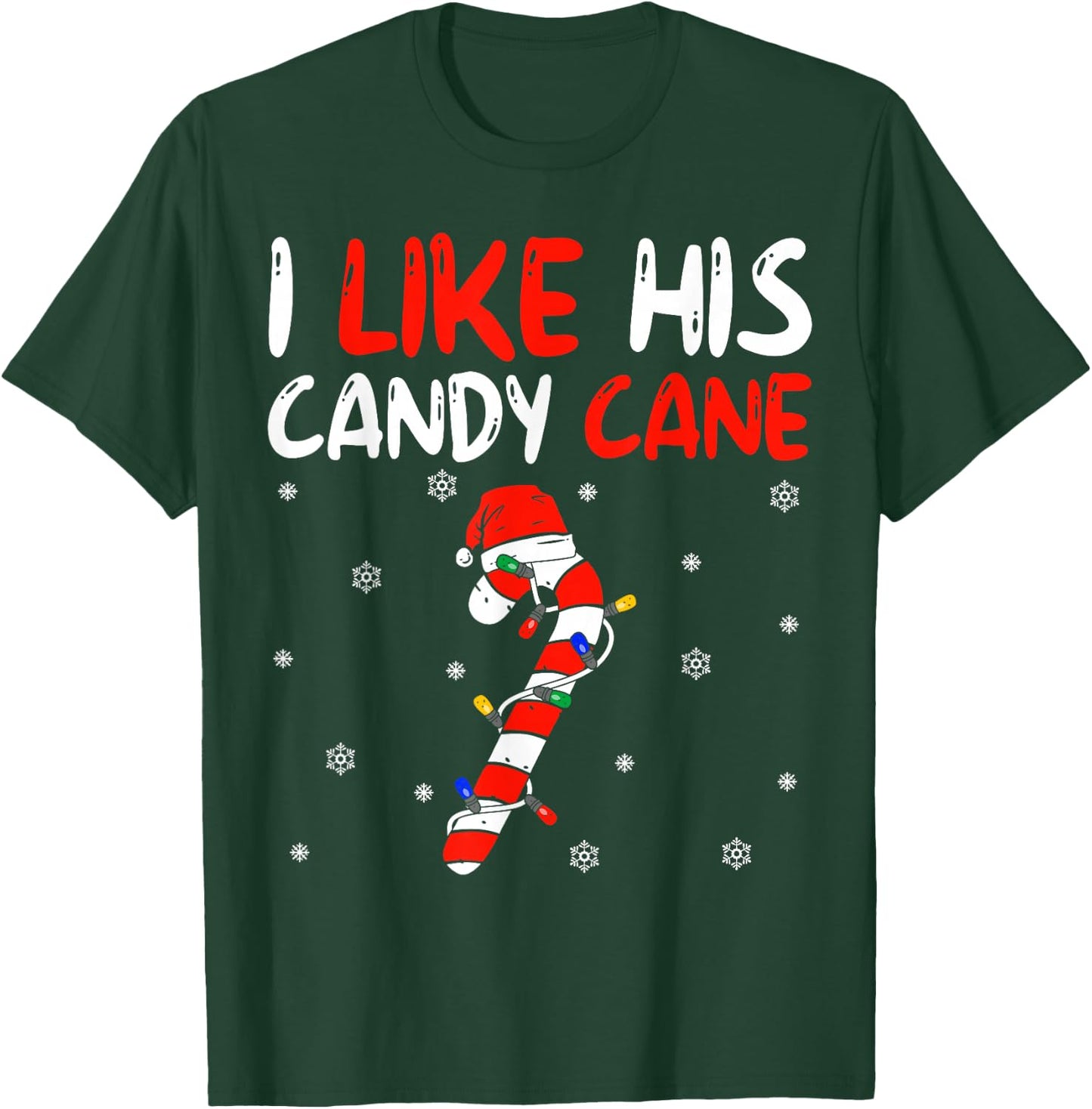 I Like His Candy Cane Santa Xmas Lights Christmas Couples T-Shirt - T-Shirt | Forest