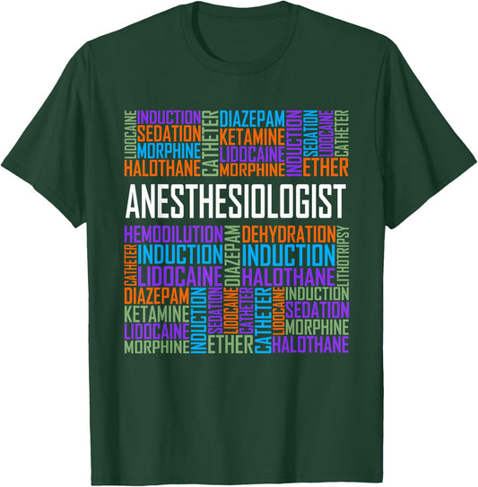 Anesthesiologist Words Gift Anesthesia Doctor Gifts T-Shirt - T-Shirt | Forest